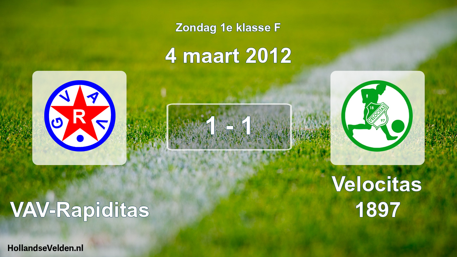 Total number of matches played: GVAV-Rapiditas - Velocitas 1897 1 - 1 (4 March 2012)