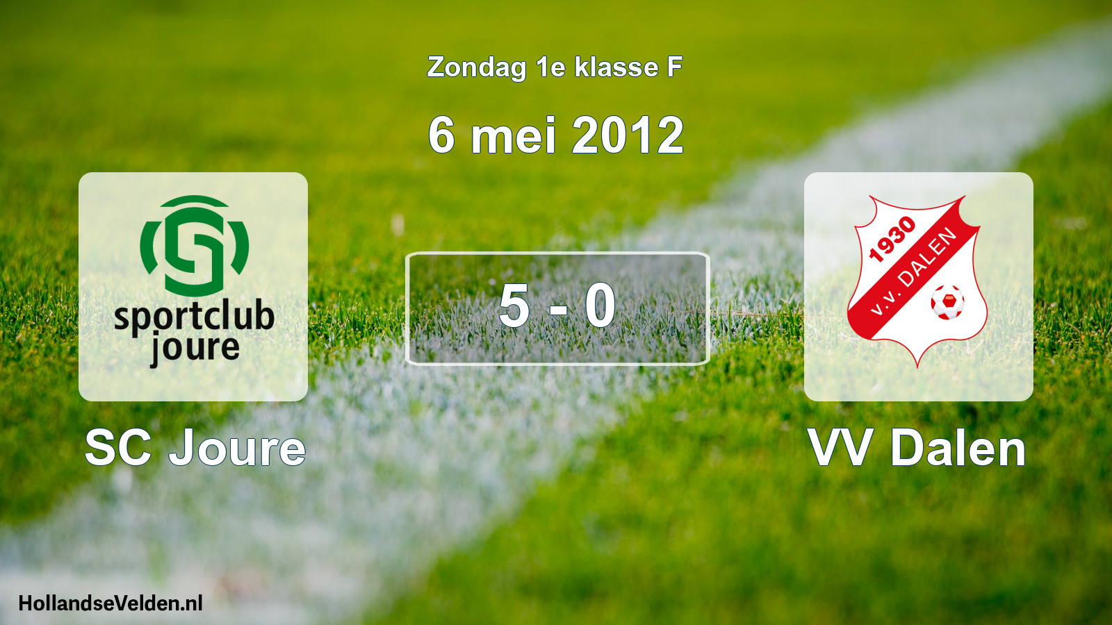 Total number of matches played: SC Joure - VV Dalen 5 - 0 (6 May 2012)