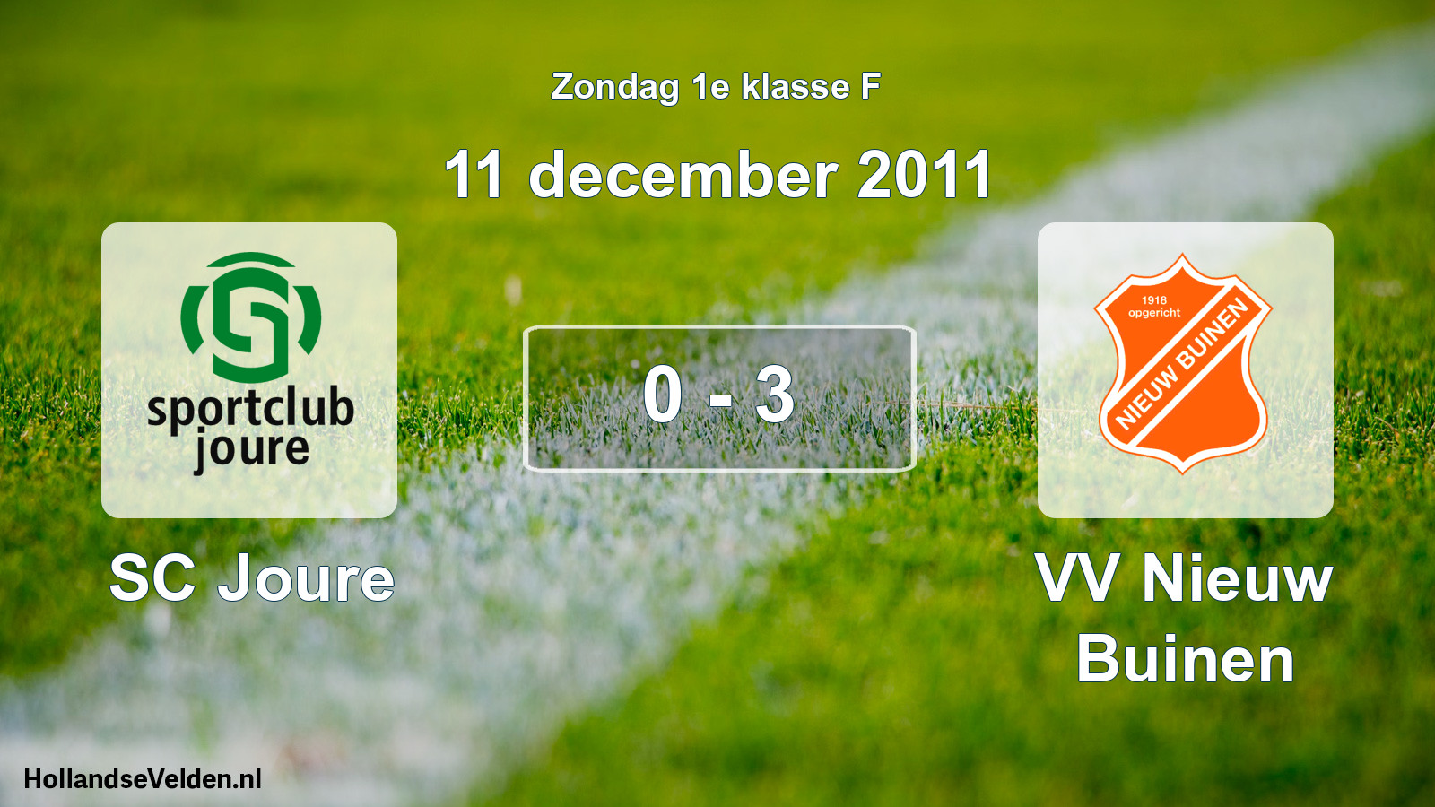 Total number of matches played: SC Joure - VV Nieuw Buinen 0 - 3 (11 December 2011)