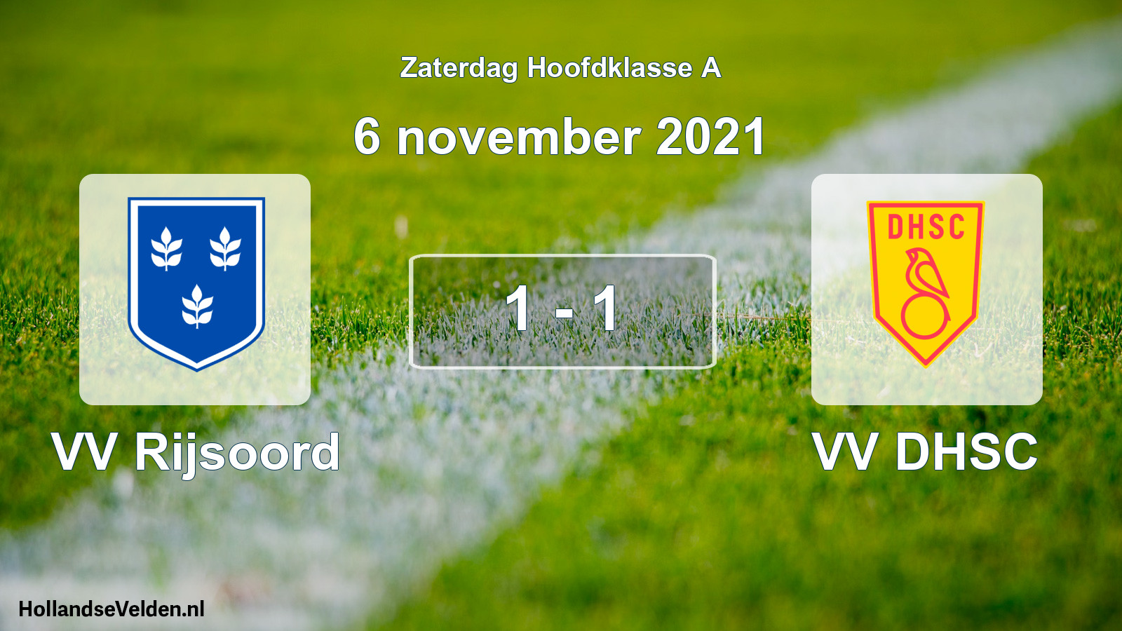 Total number of matches played: VV Rijsoord - VV DHSC 1 - 1 (6 November 2021)
