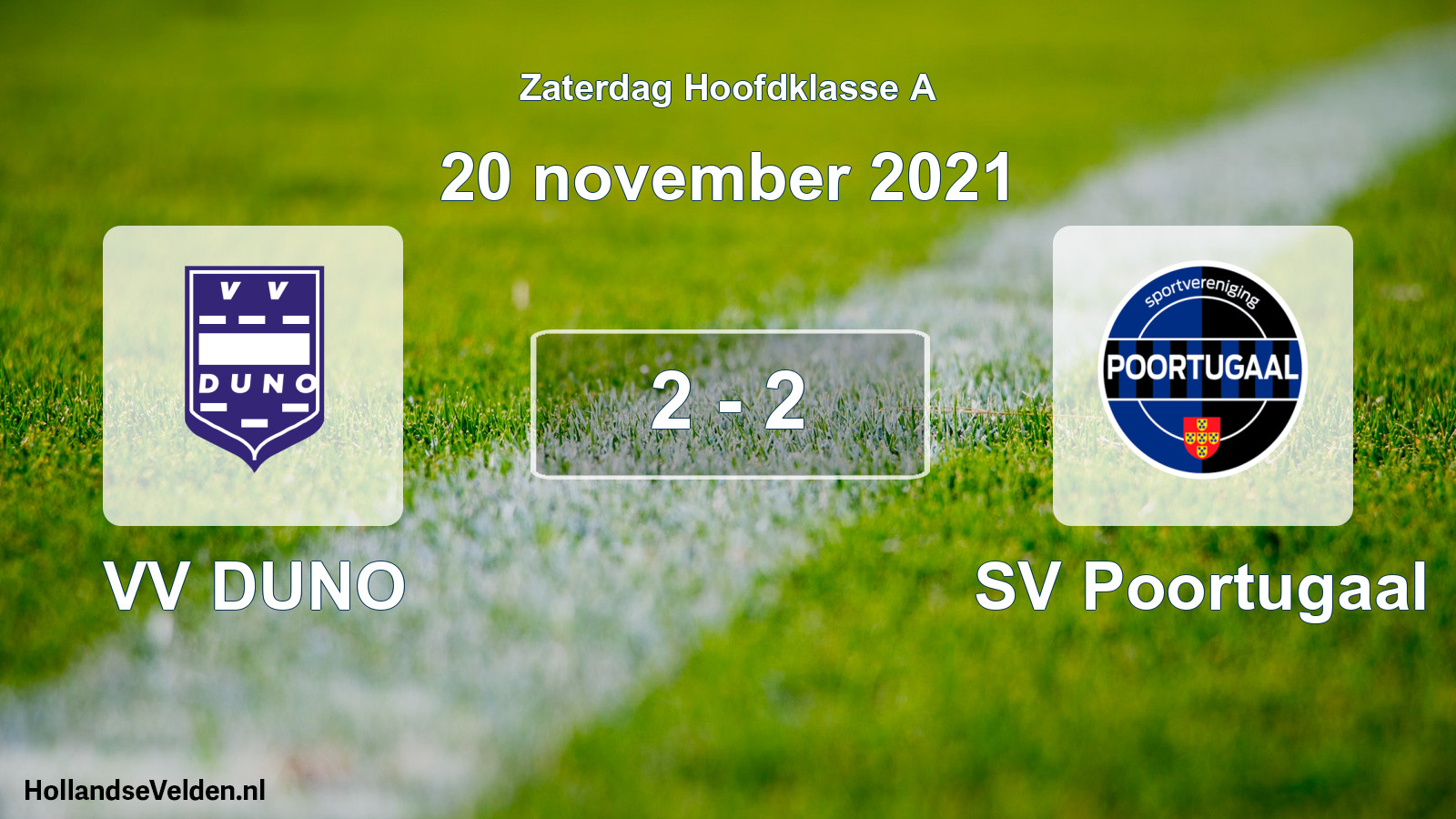 Total number of matches played: VV DUNO - SV Poortugaal 2 - 2 (20 November 2021)
