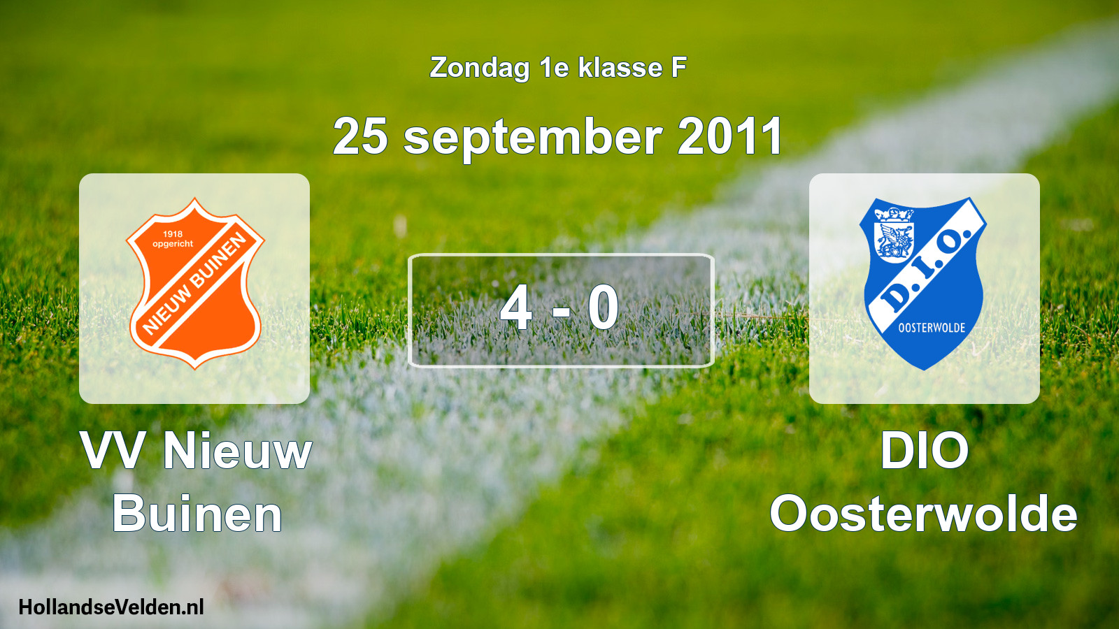 Total number of matches played: VV Nieuw Buinen - DIO Oosterwolde 4 - 0 (25 September 2011)