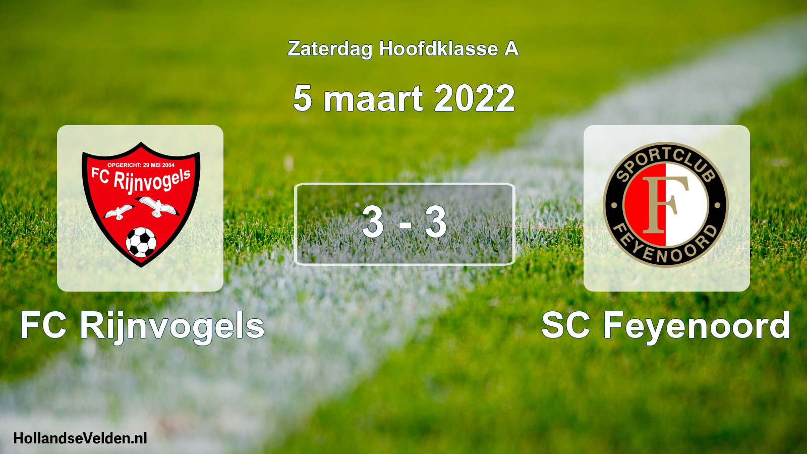 Total number of matches played: FC Rijnvogels - SC Feyenoord 3 - 3 (5 March 2022)