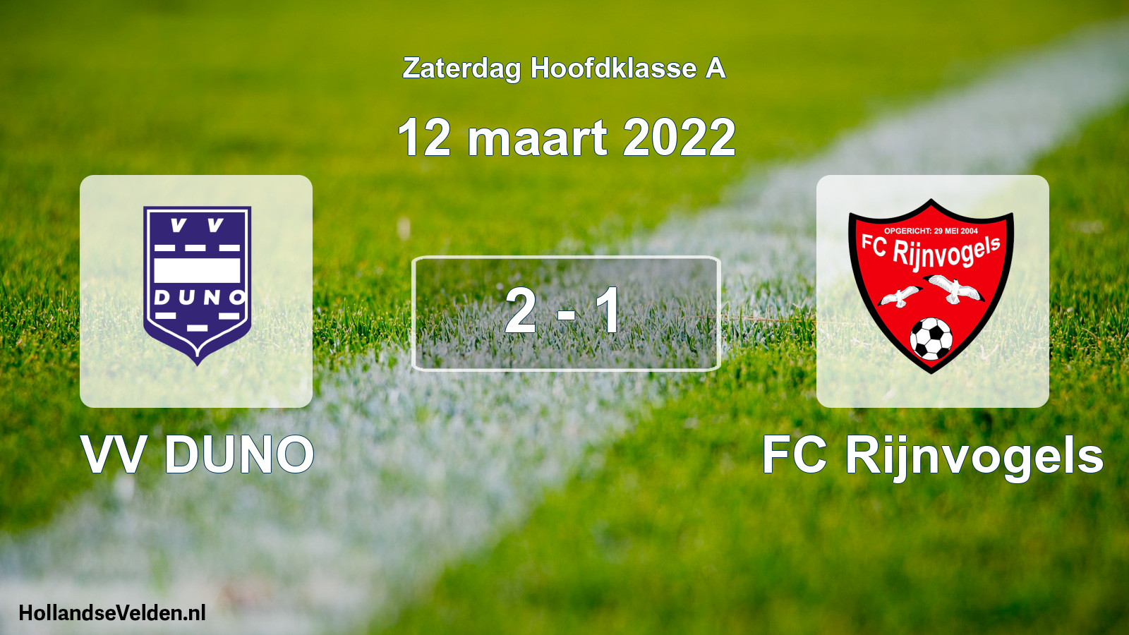 Total number of matches played: VV DUNO - FC Rijnvogels 2 - 1 (12 March 2022)