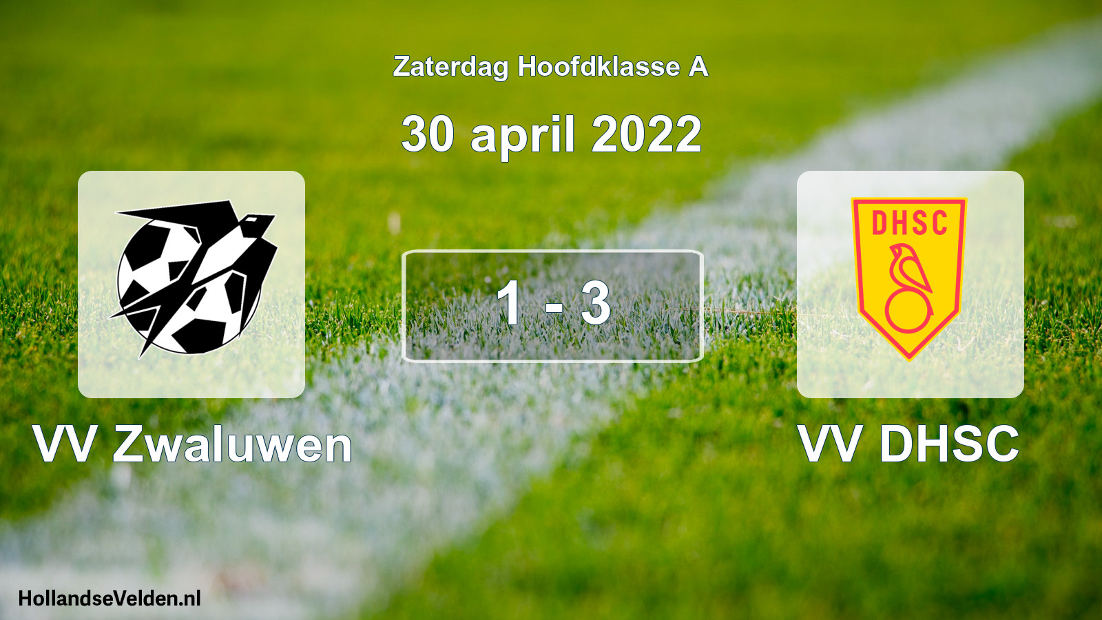 Total number of matches played: VV Zwaluwen - VV DHSC 1 - 3 (30 April 2022)