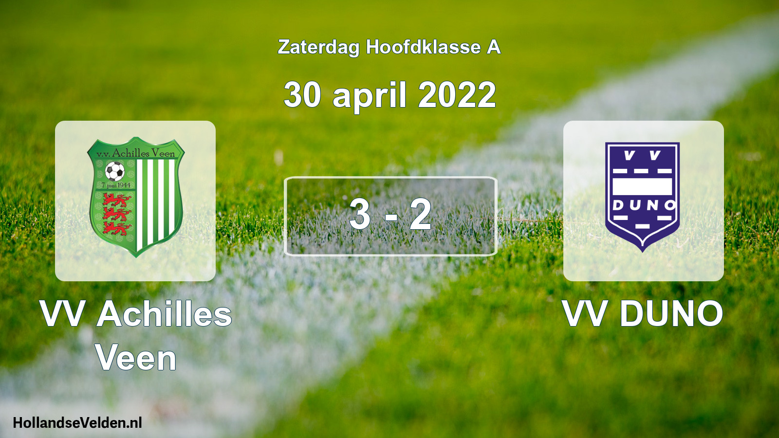 Total number of matches played: VV Achilles Veen - VV DUNO 3 - 2 (30 April 2022)
