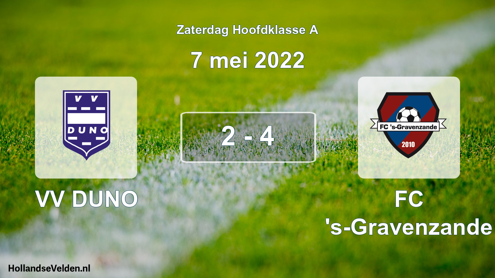 Total number of matches played: VV DUNO - FC 's-Gravenzande 2 - 4 (7 May 2022)
