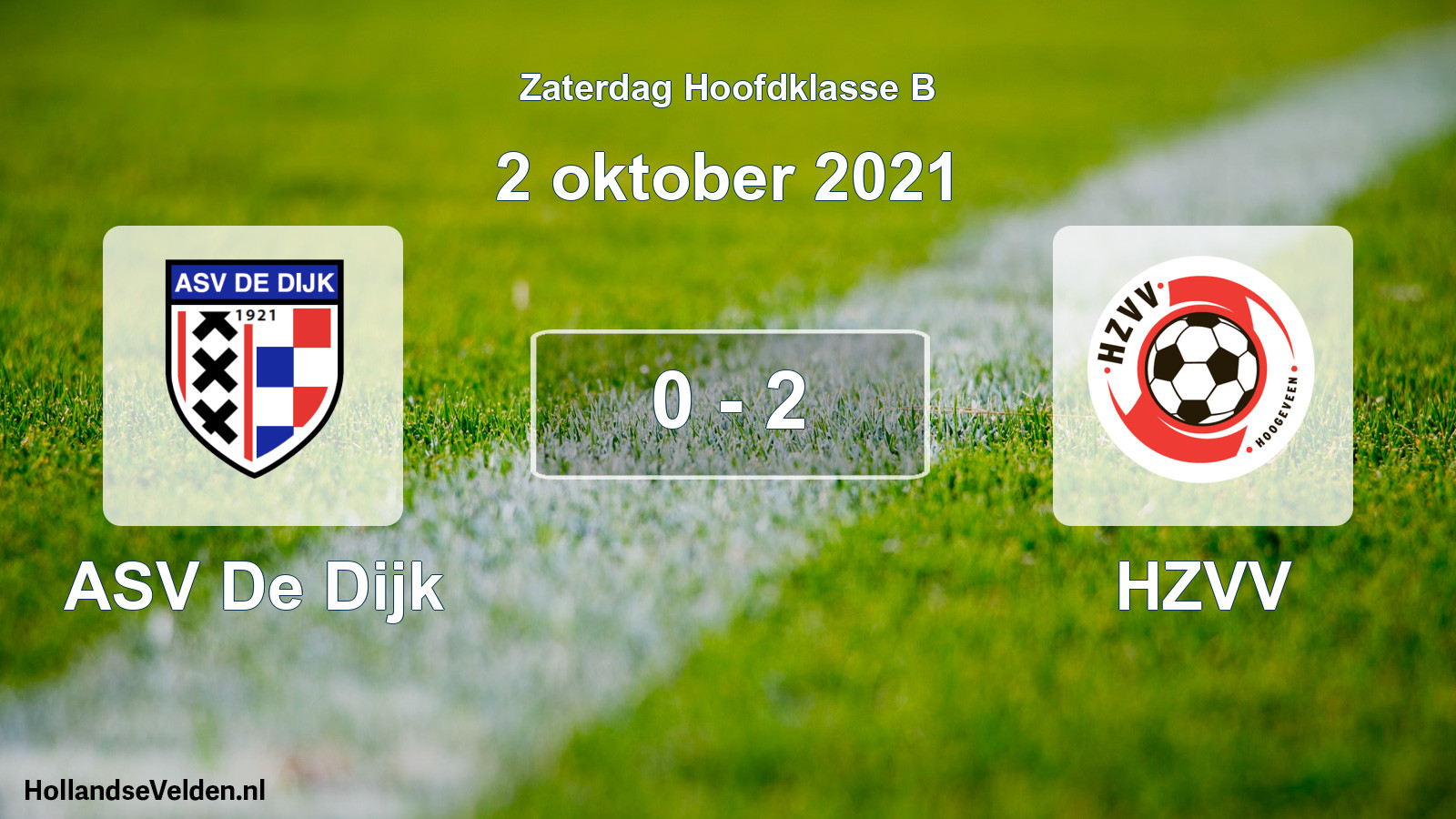 Total number of matches played: ASV De Dijk - HZVV 0 - 2 (2 October 2021)