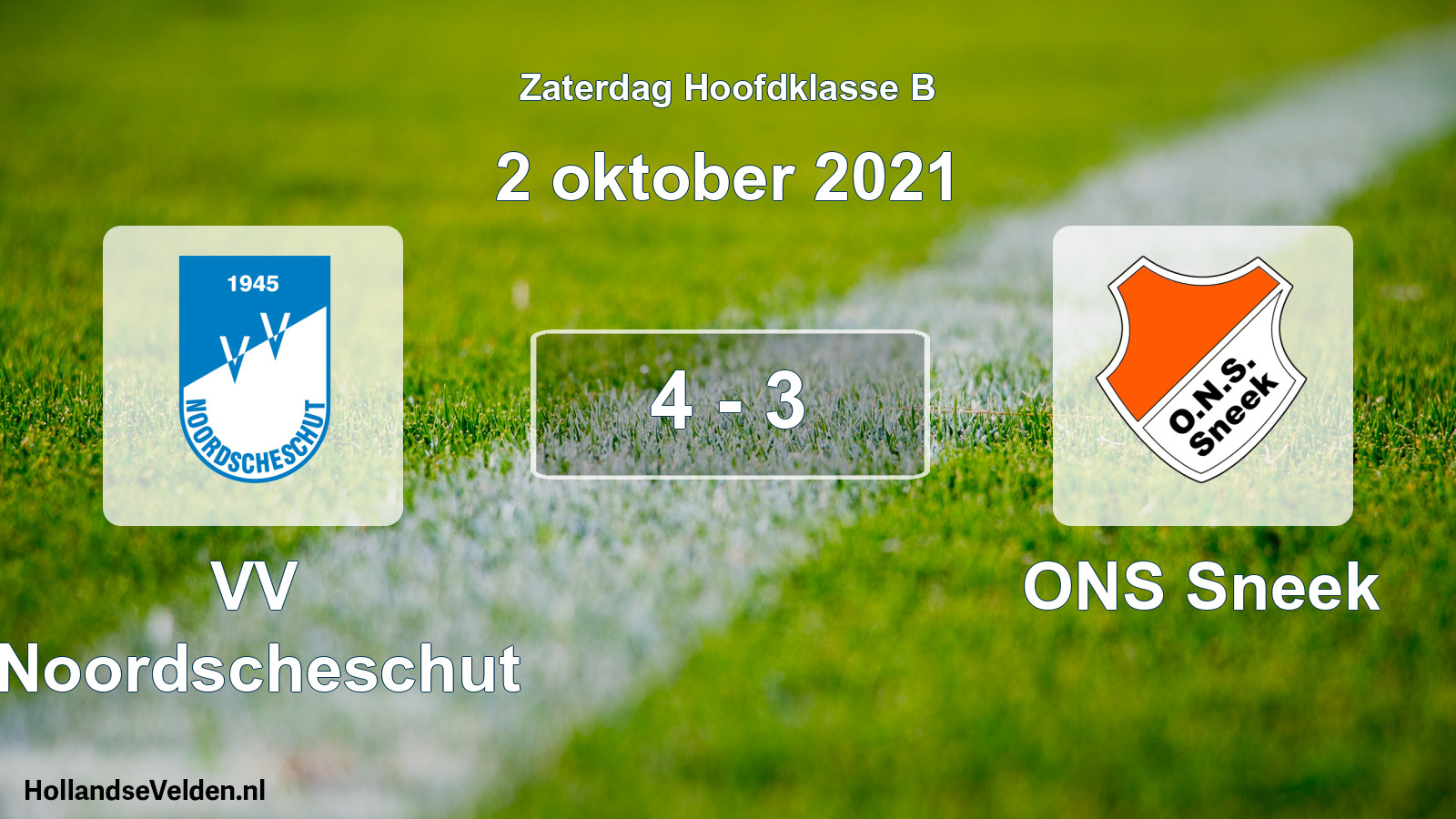 Total number of matches played: VV Noordscheschut - ONS Sneek 4 - 3 (2 October 2021)