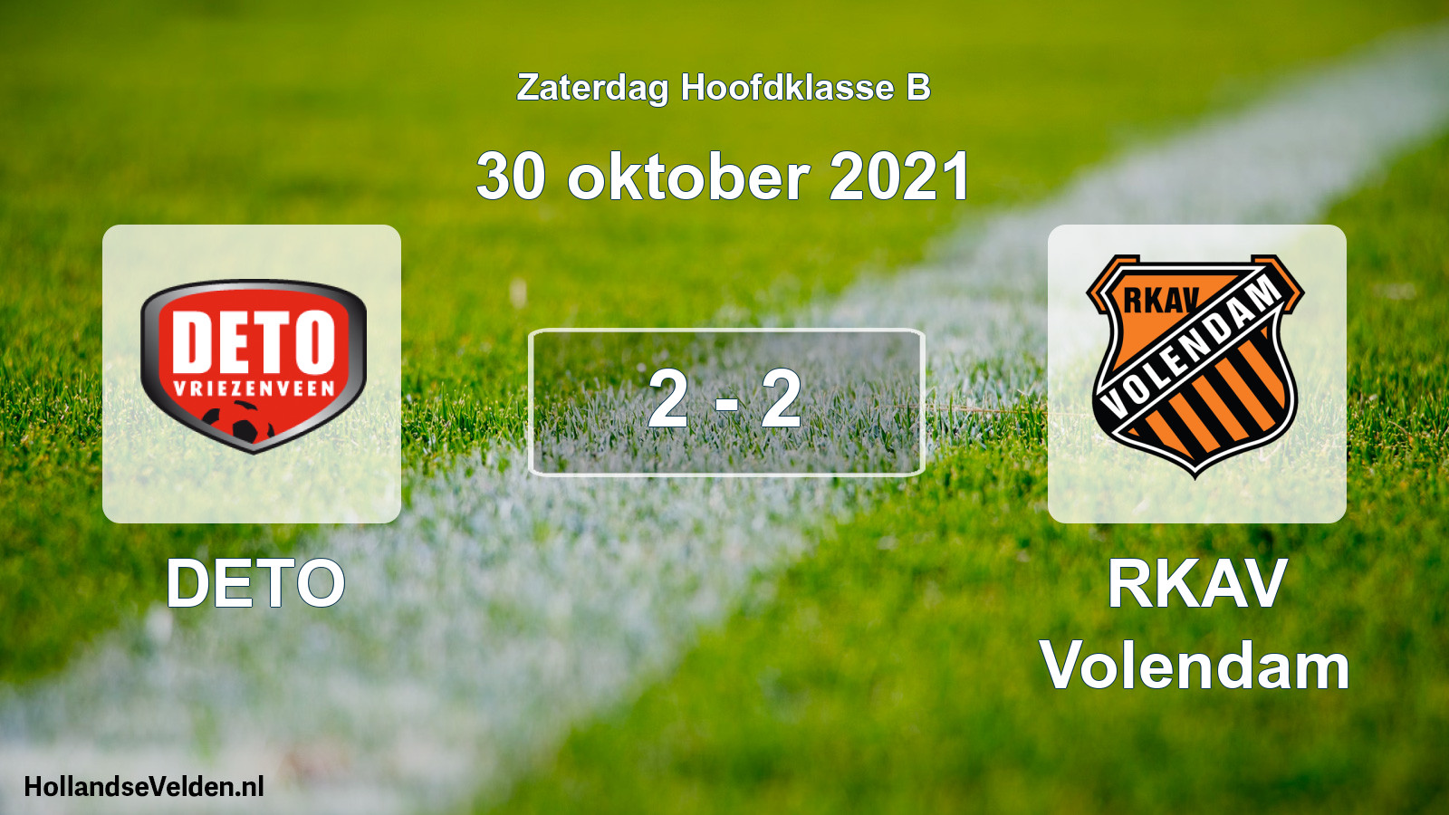 Total number of matches played: DETO - RKAV Volendam 2 - 2 (30 October 2021)