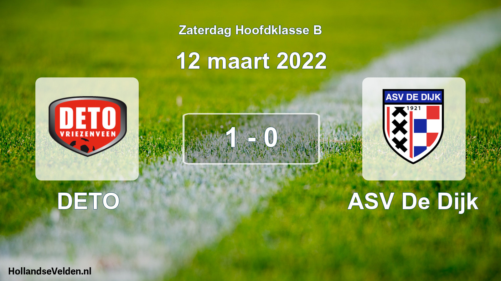 Total number of matches played: DETO - ASV De Dijk 1 - 0 (12 March 2022)