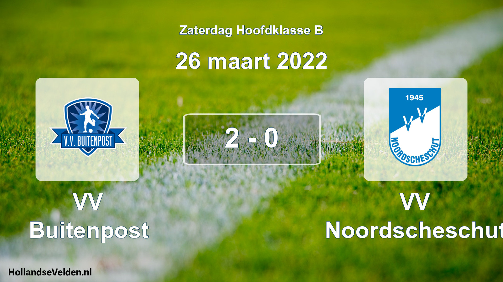 Total number of matches played: VV Buitenpost - VV Noordscheschut 2 - 0 (26 March 2022)
