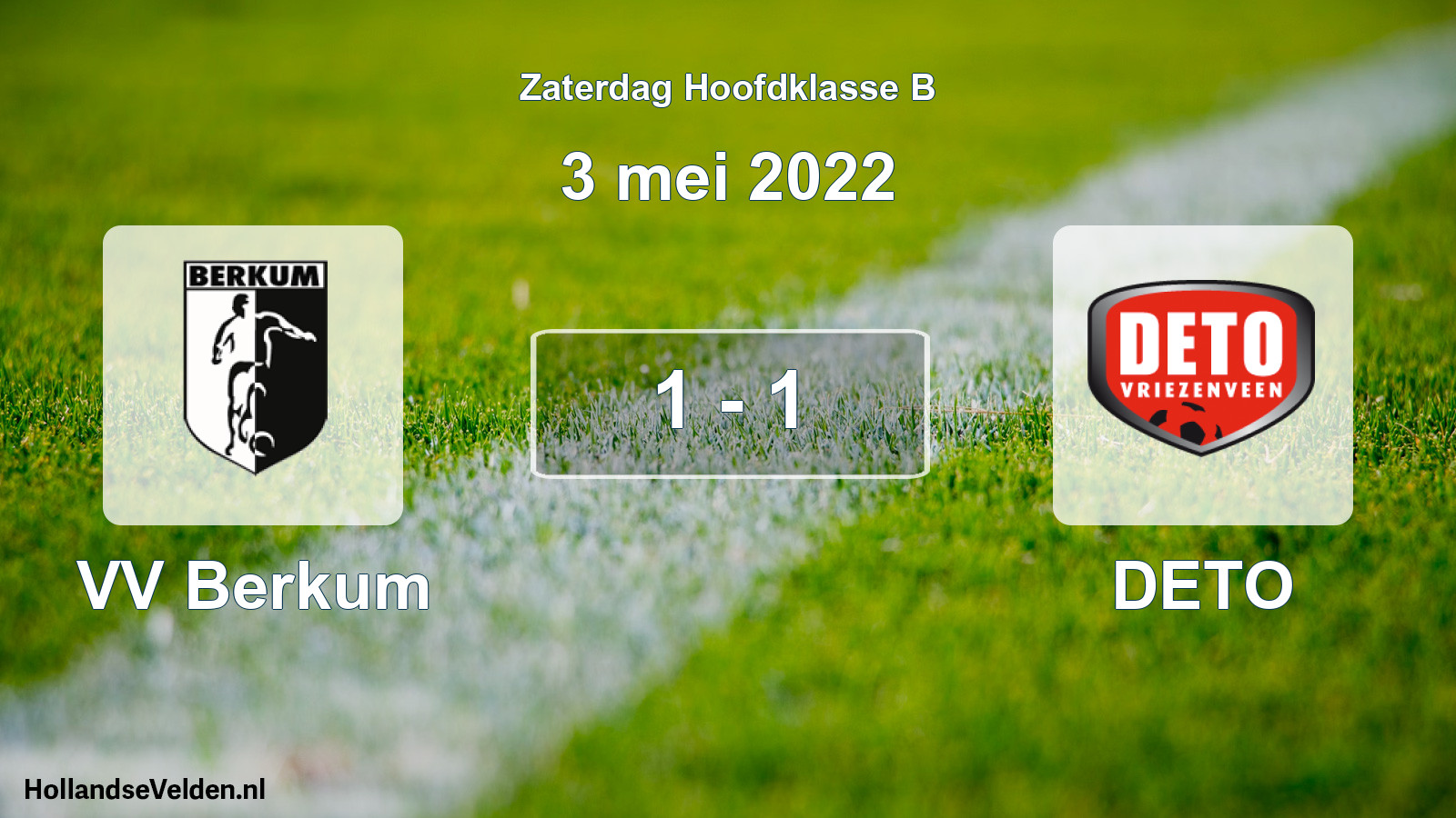 Total number of matches played: VV Berkum - DETO 1 - 1 (3 May 2022)