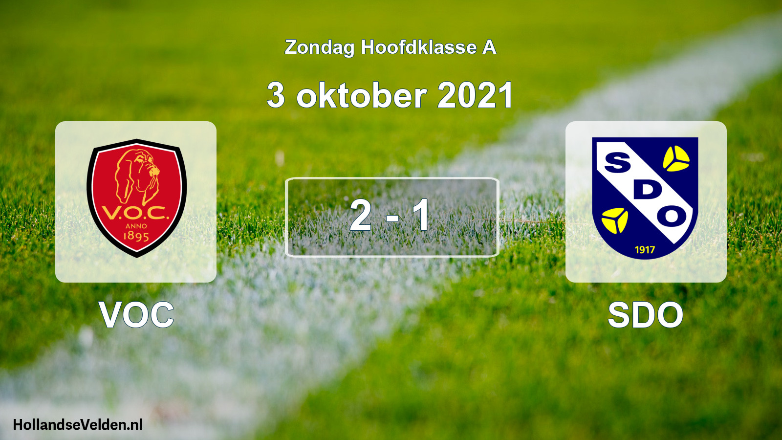 Total number of matches played: VOC - SDO 2 - 1 (3 October 2021)
