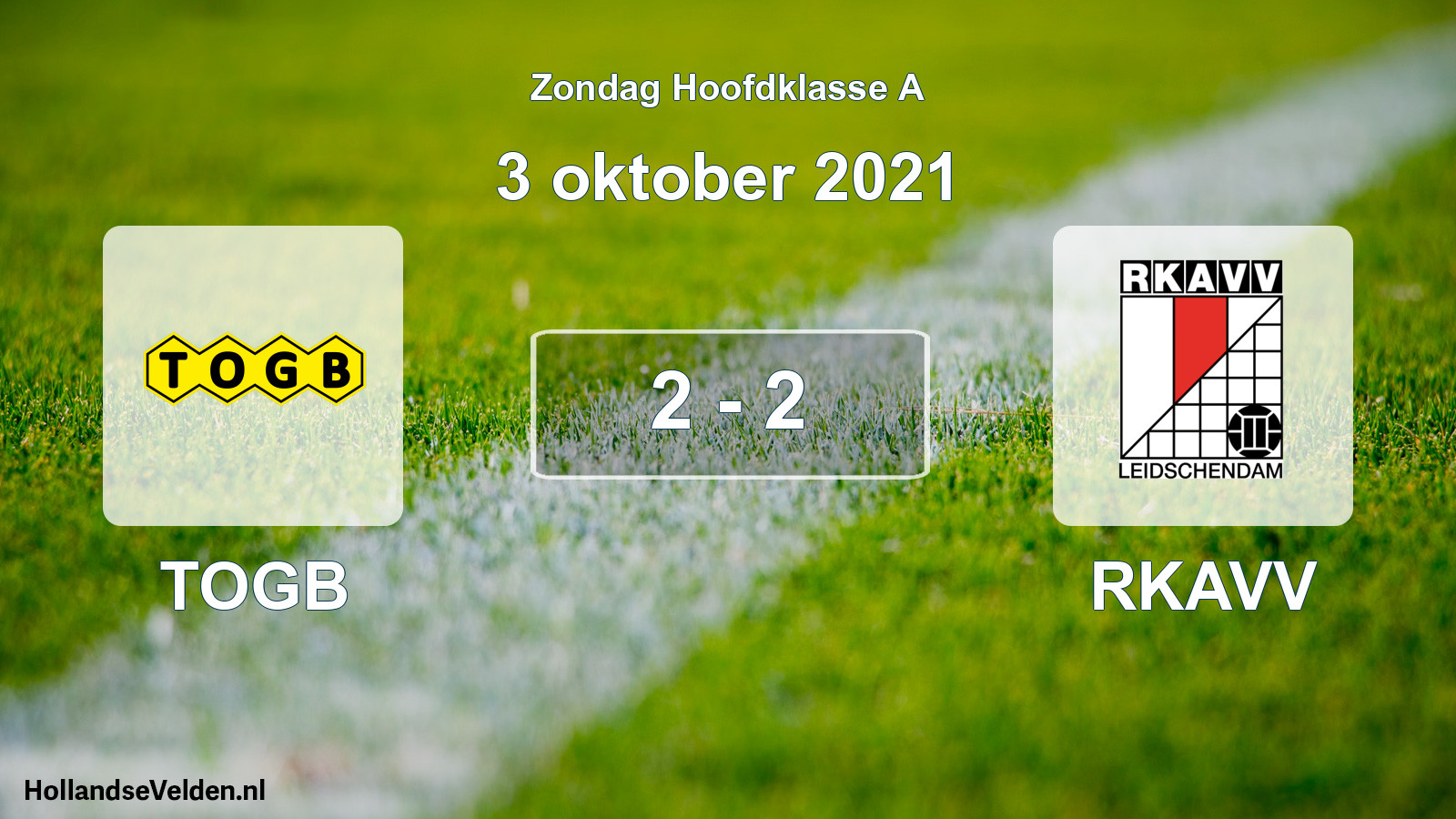Total number of matches played: TOGB - RKAVV 2 - 2 (3 October 2021)