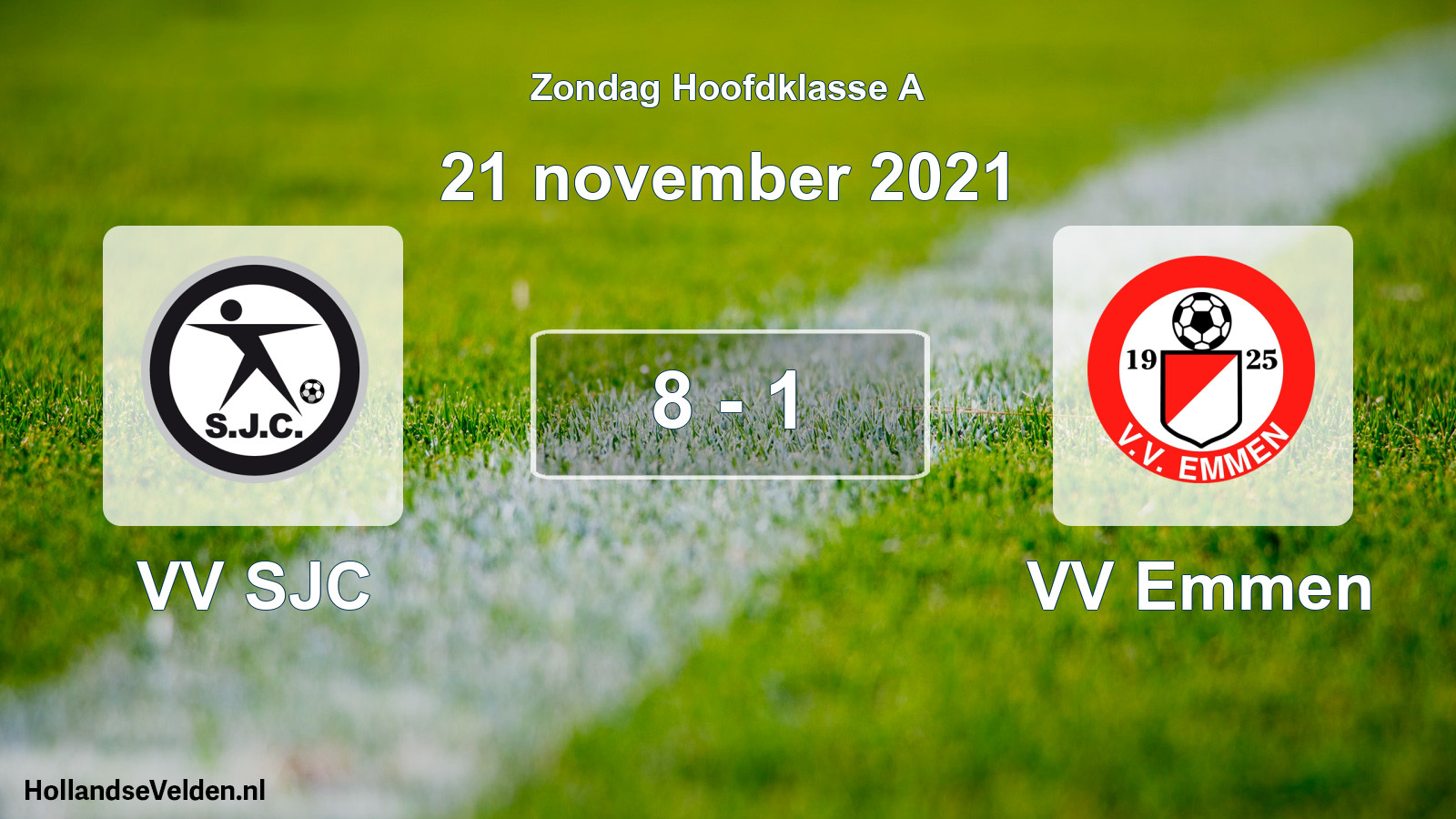 Total number of matches played: VV SJC - VV Emmen 8 - 1 (21 November 2021)