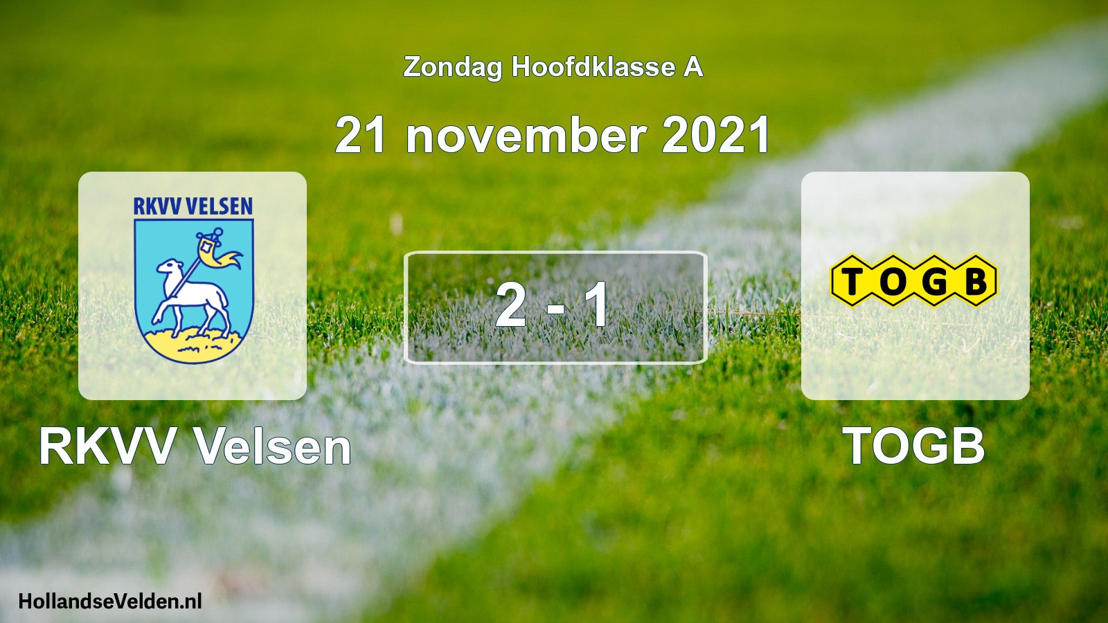 Total number of matches played: RKVV Velsen - TOGB 2 - 1 (21 November 2021)