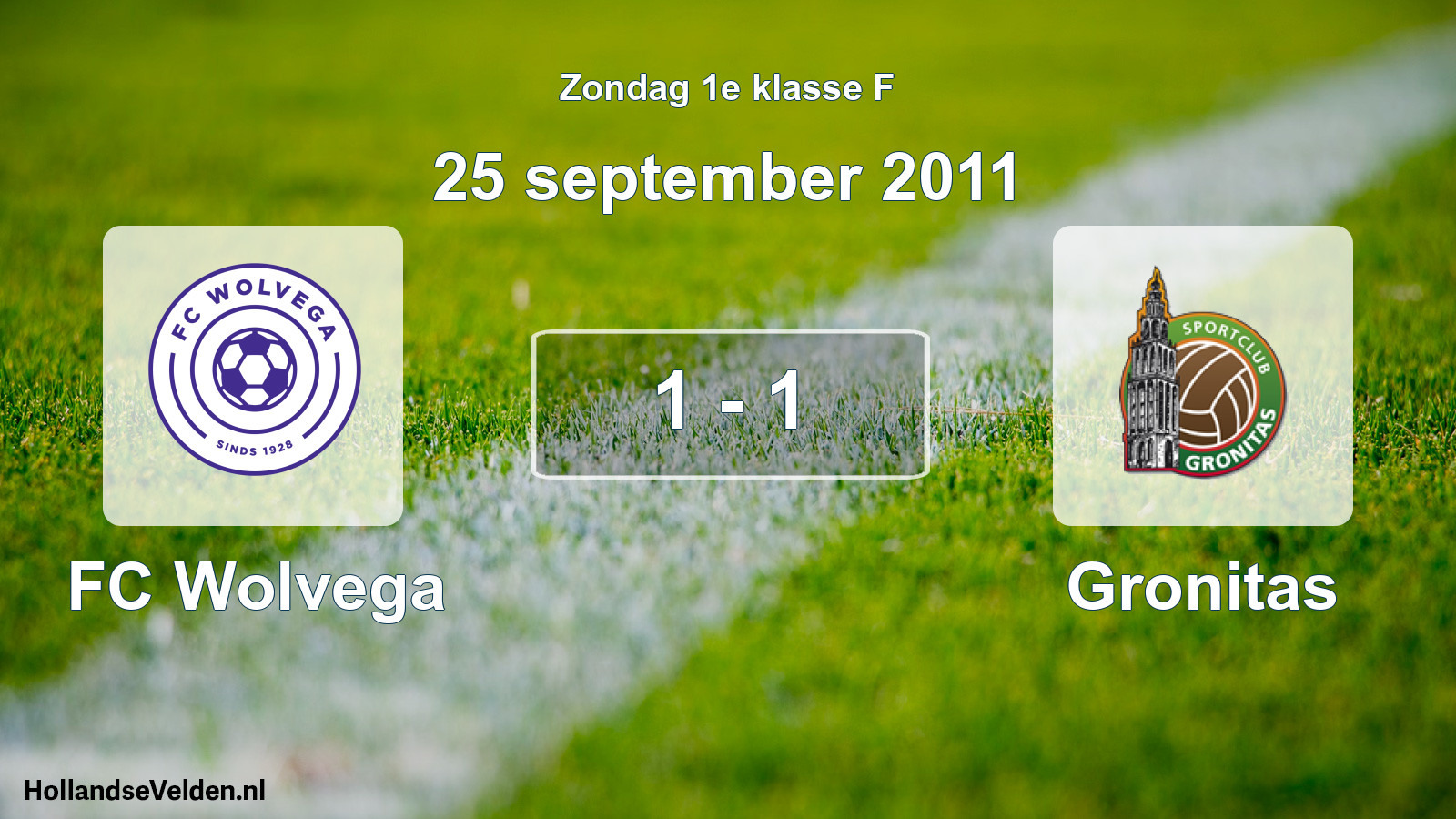 Total number of matches played: FC Wolvega - Gronitas 1 - 1 (25 September 2011)