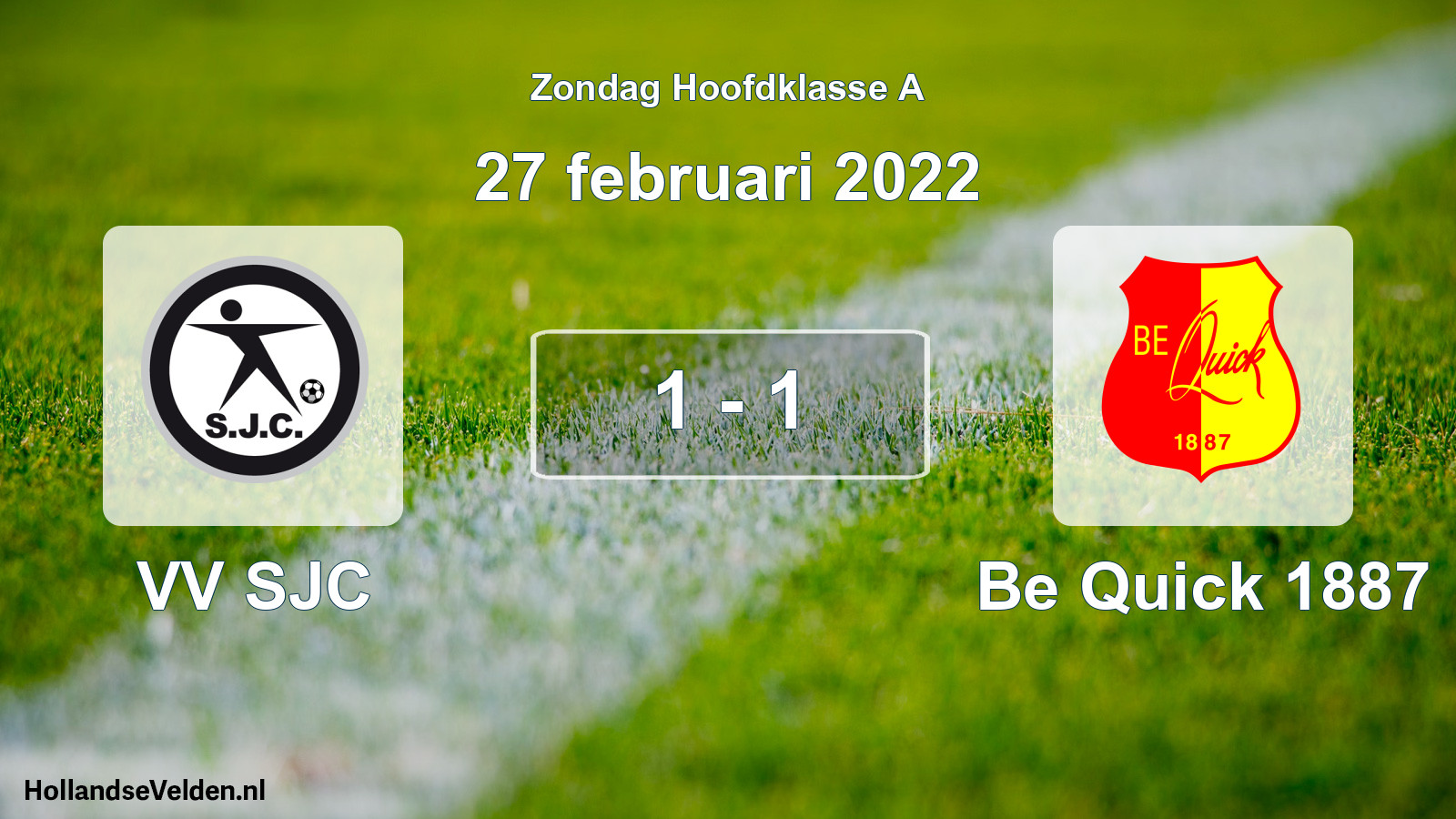 Total number of matches played: VV SJC - Be Quick 1887 1 - 1 (27 February 2022)