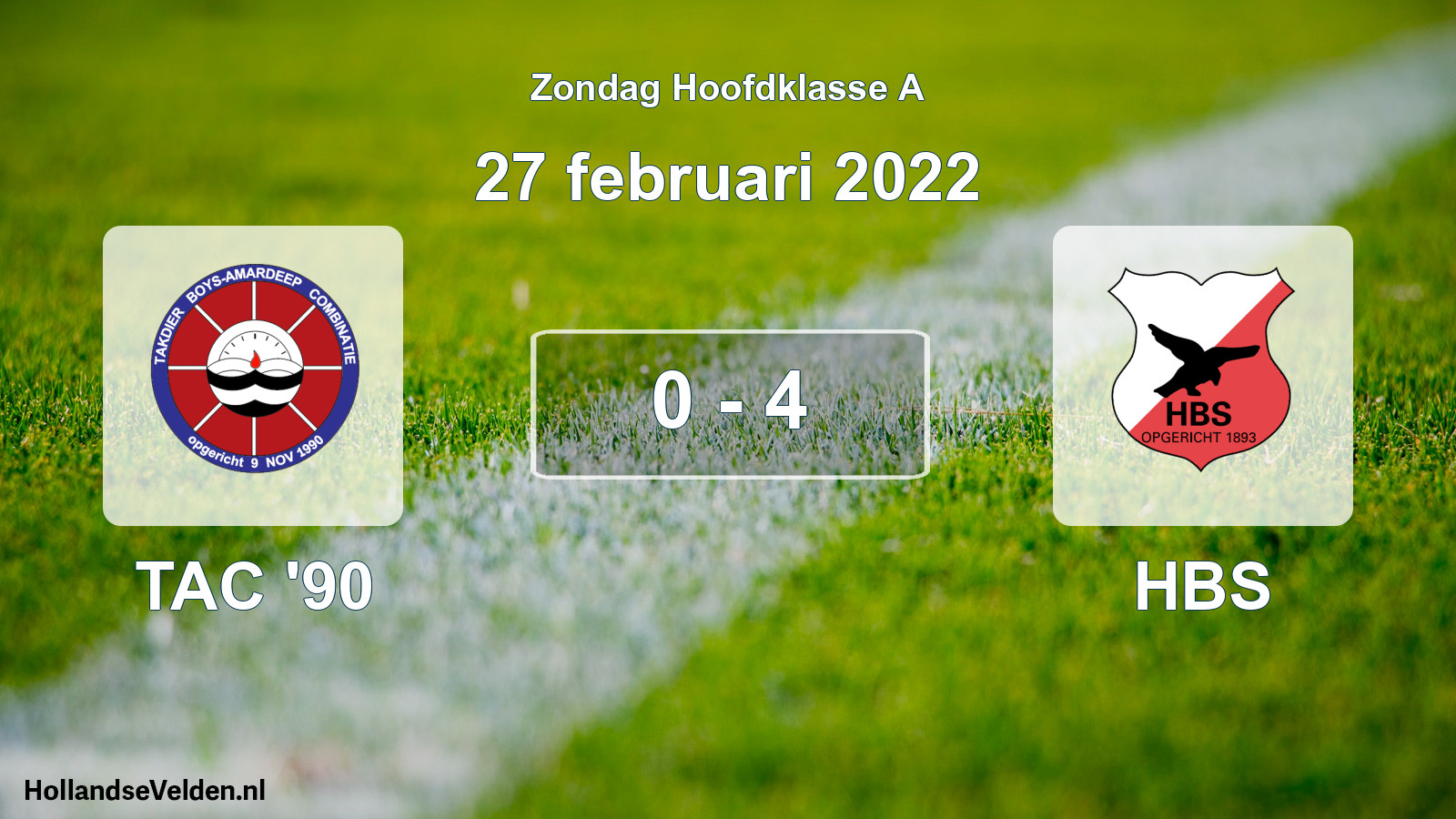 Total number of matches played: TAC '90 - HBS 0 - 4 (27 February 2022)