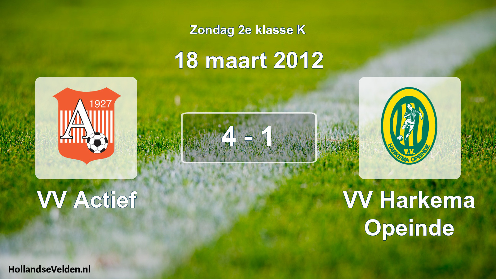 Total number of matches played: VV Actief - VV Harkema Opeinde 4 - 1 (18 March 2012)