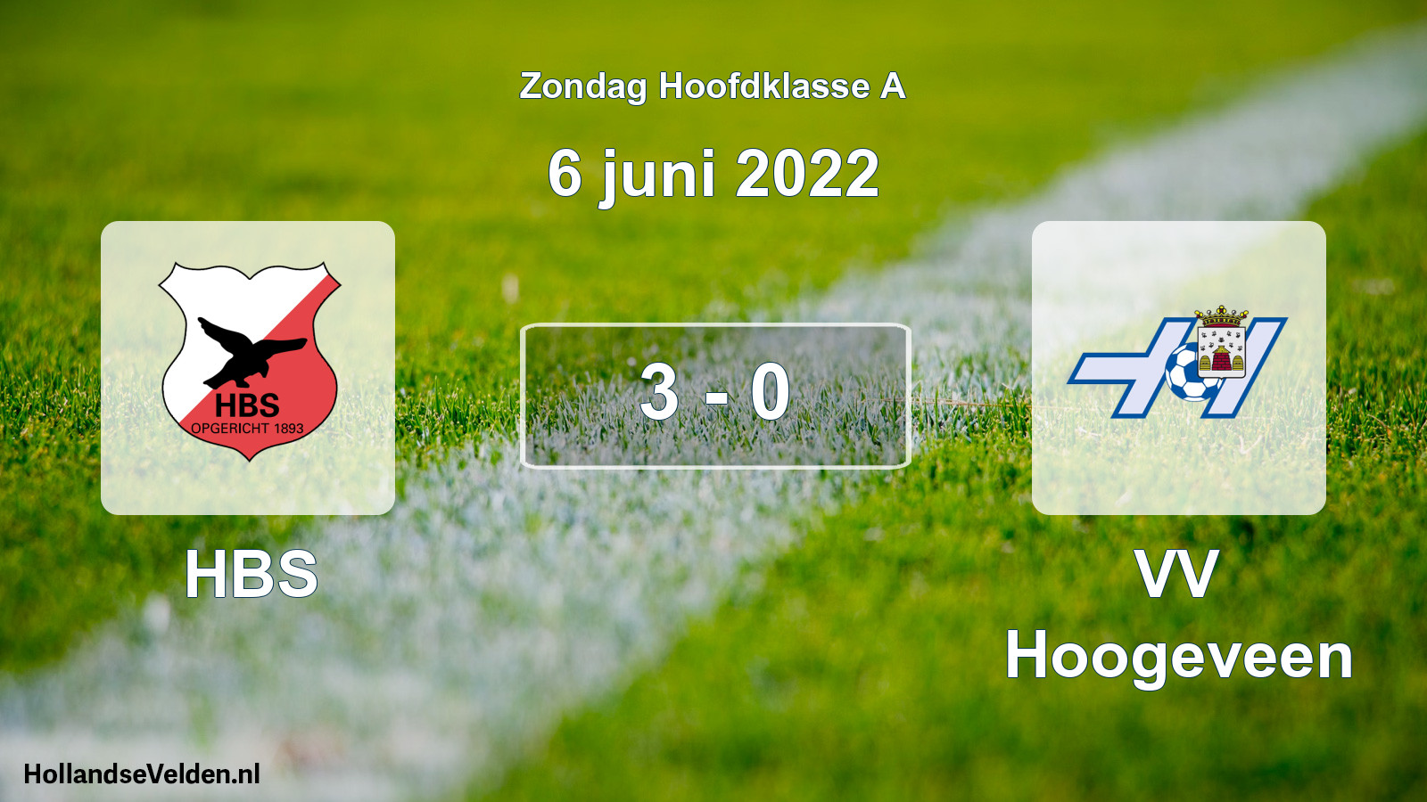 Total number of matches played: HBS - VV Hoogeveen 3 - 0 (6 June 2022)