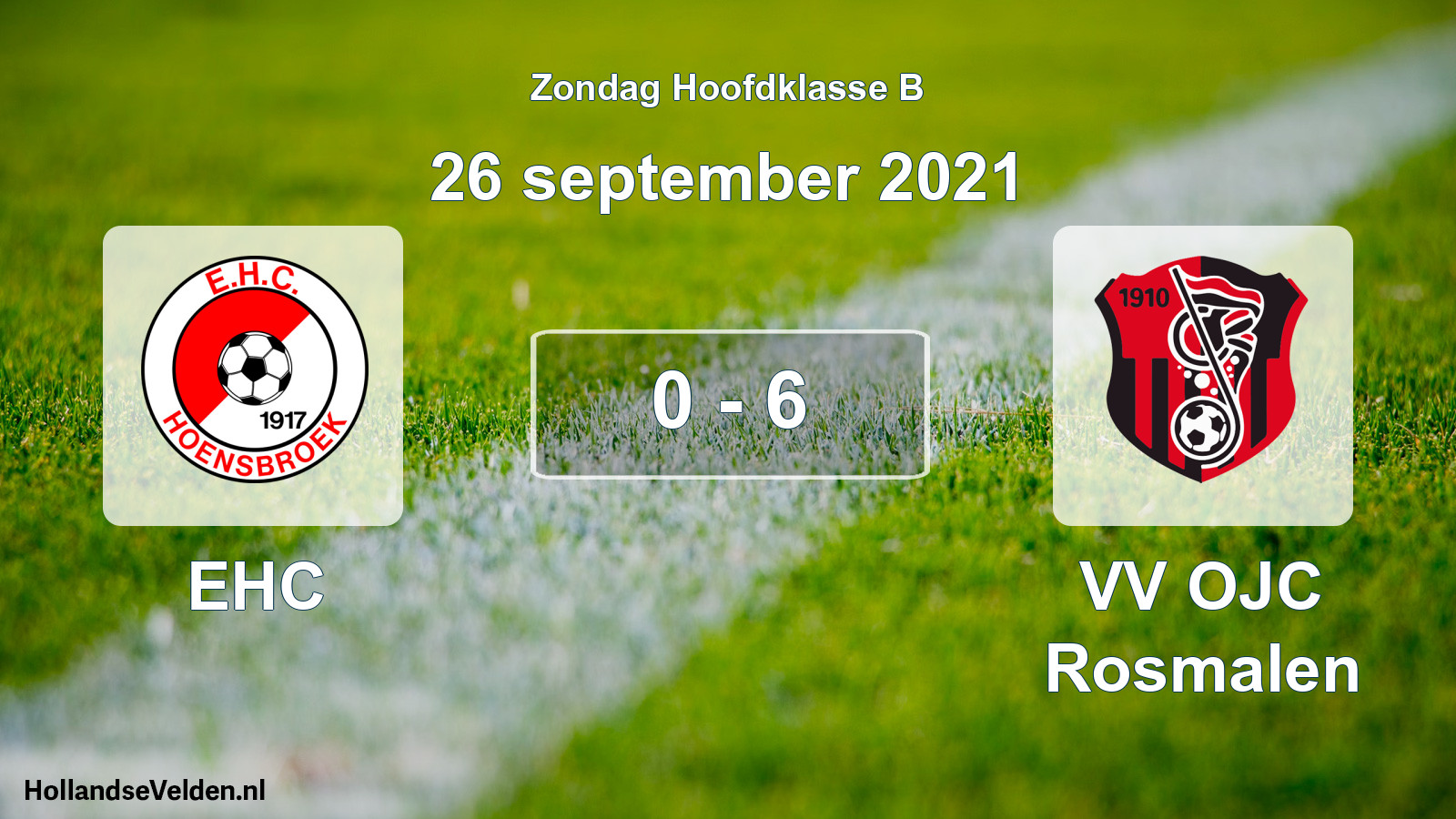 Total number of matches played: EHC - VV OJC Rosmalen 0 - 6 (26 September 2021)
