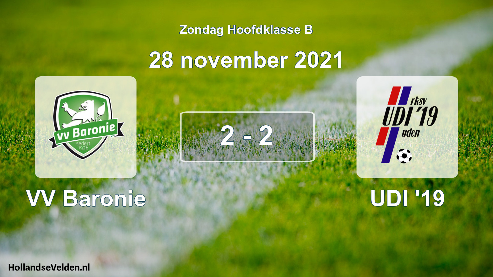 Total number of matches played: VV Baronie - UDI '19 2 - 2 (28 November 2021)