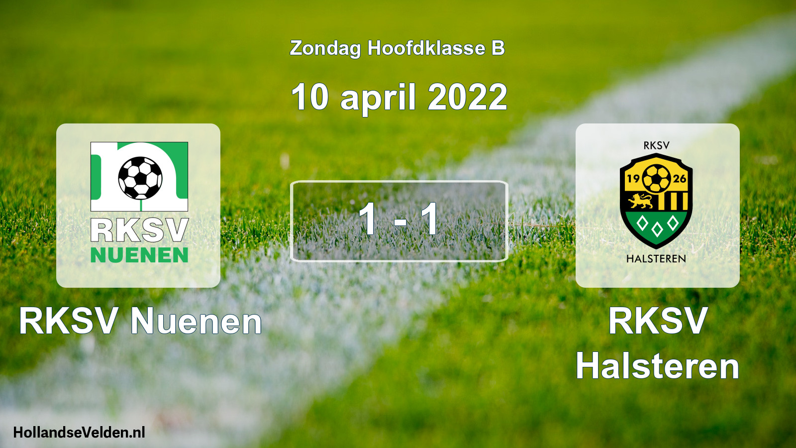 Total number of matches played: RKSV Nuenen - RKSV Halsteren 1 - 1 (10 April 2022)