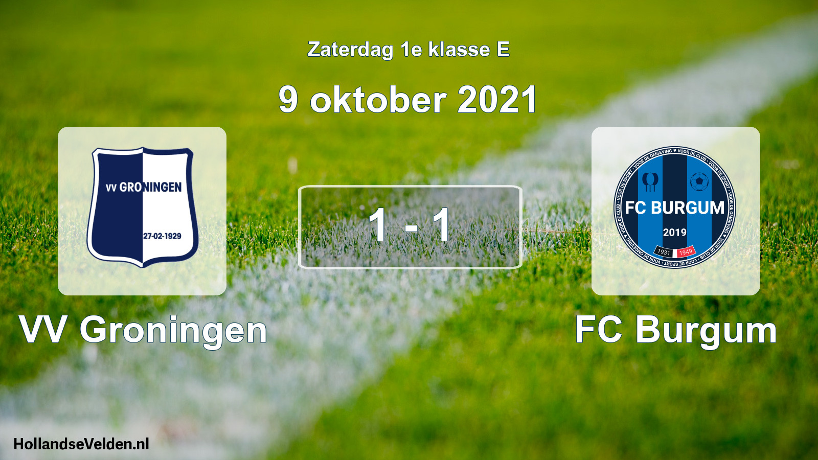 Total number of matches played: VV Groningen - FC Burgum 1 - 1 (9 October 2021)