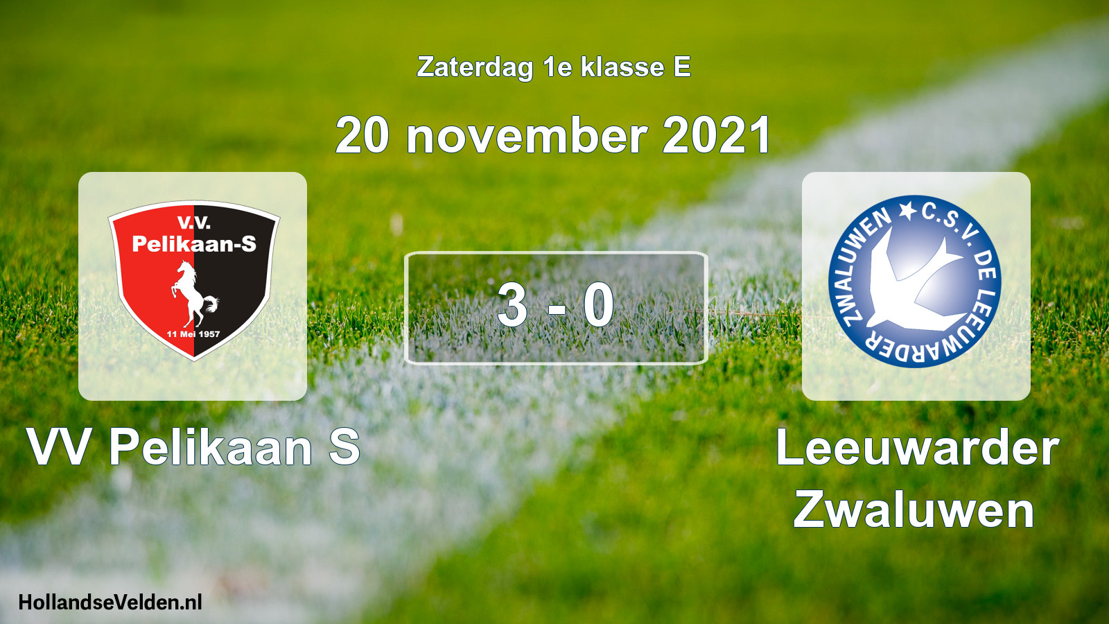 Total number of matches played: VV Pelikaan S - Leeuwarder Zwaluwen 3 - 0 (20 November 2021)