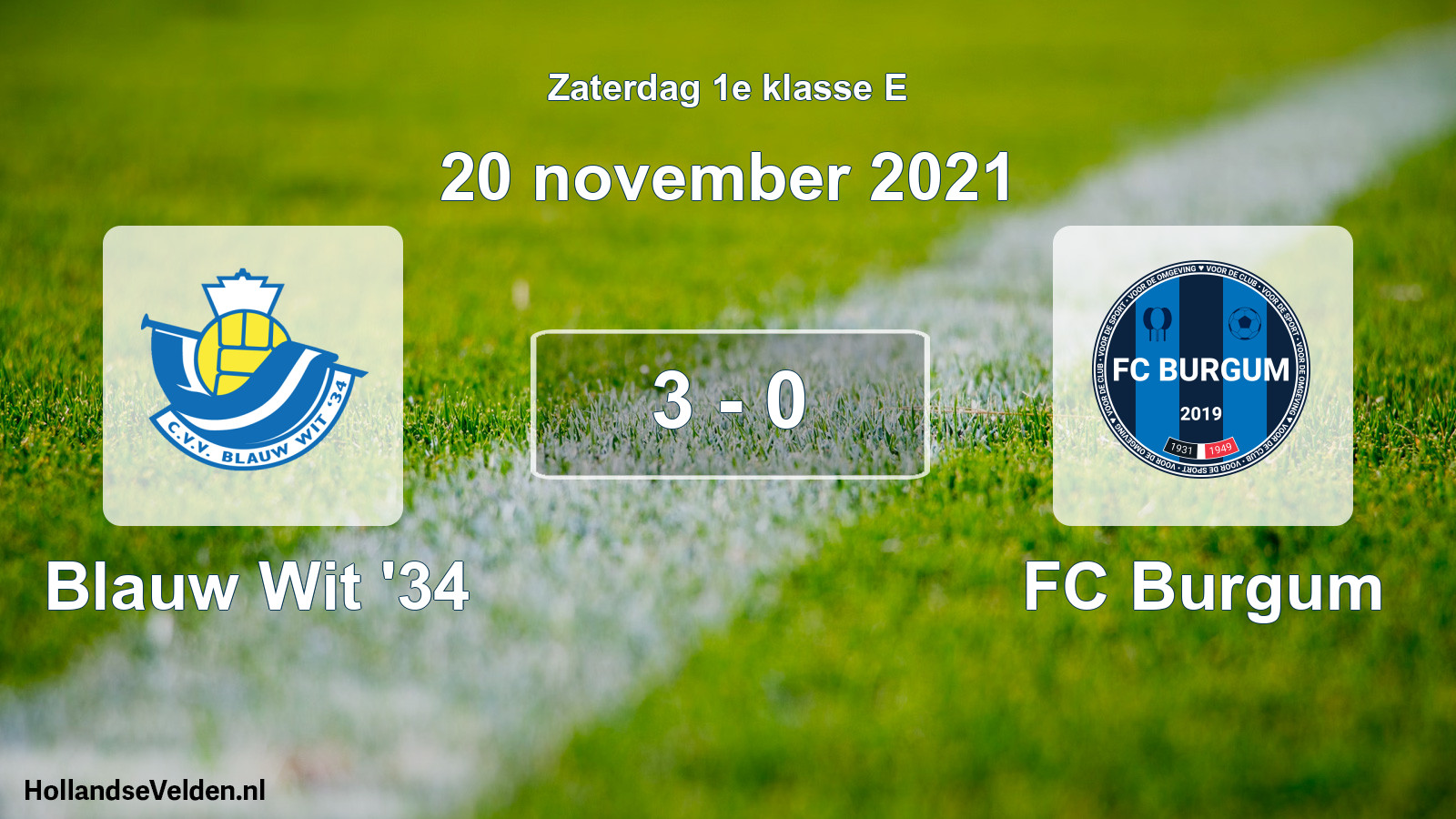Total number of matches played: Blauw Wit '34 - FC Burgum 3 - 0 (20 November 2021)