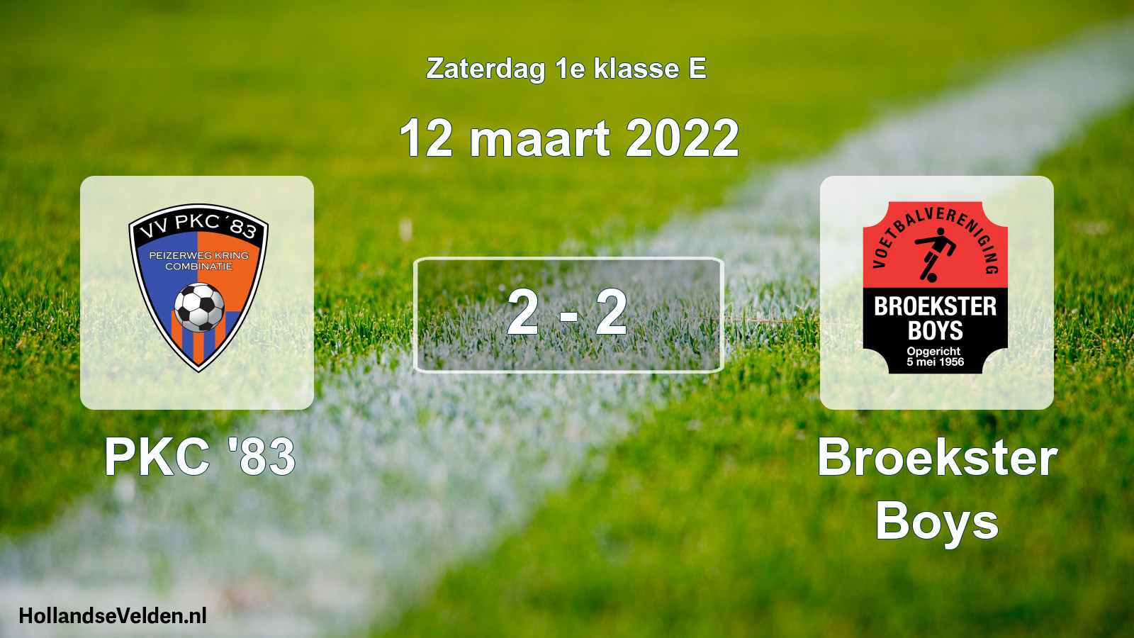 Total number of matches played: PKC '83 - Broekster Boys 2 - 2 (12 March 2022)