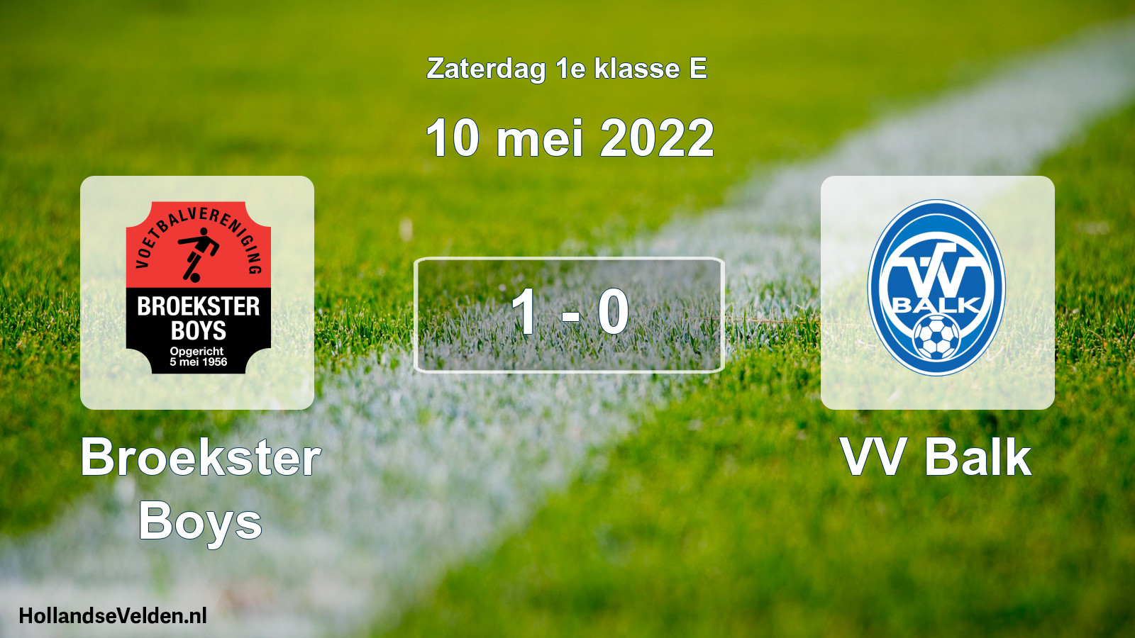 Total number of matches played: Broekster Boys - VV Balk 1 - 0 (10 May 2022)