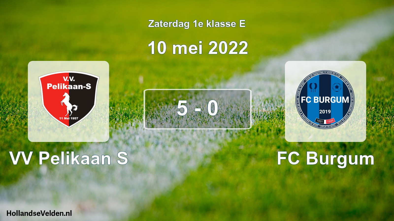Total number of matches played: VV Pelikaan S - FC Burgum 5 - 0 (10 May 2022)