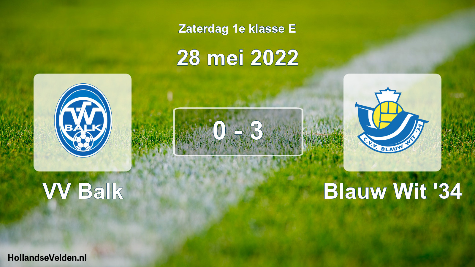 Total number of matches played: VV Balk - Blauw Wit '34 0 - 3 (28 May 2022)