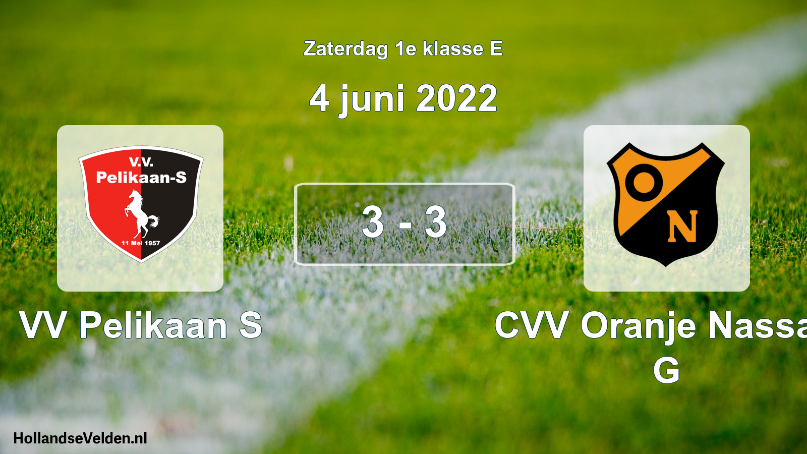 Total number of matches played: VV Pelikaan S - CVV Oranje Nassau G 3 - 3 (4 June 2022)