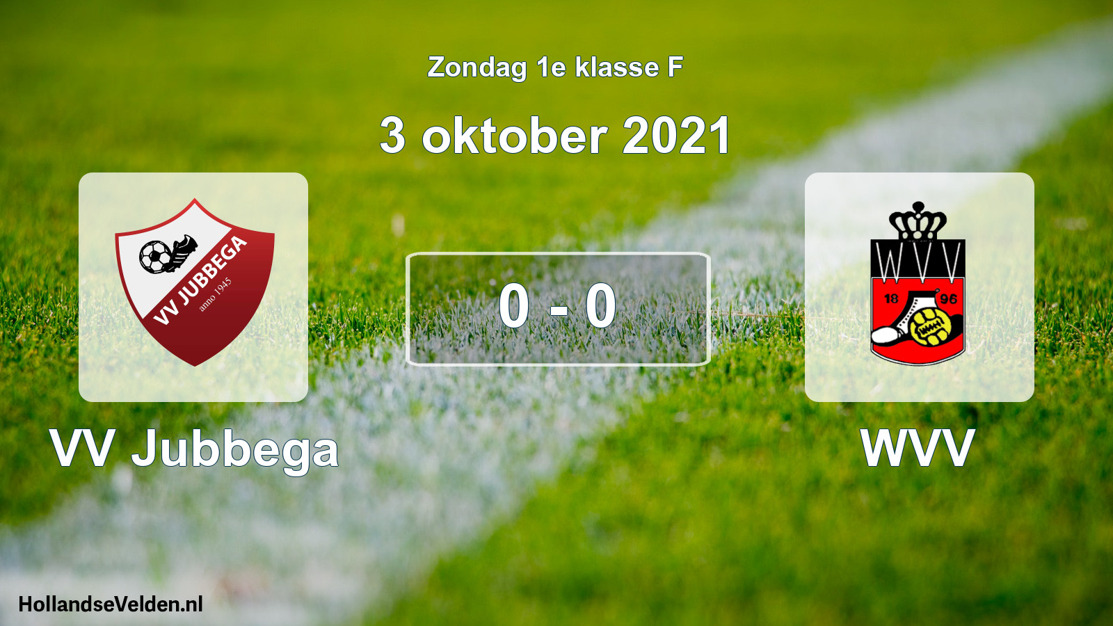 Total number of matches played: VV Jubbega - WVV 0 - 0 (3 October 2021)