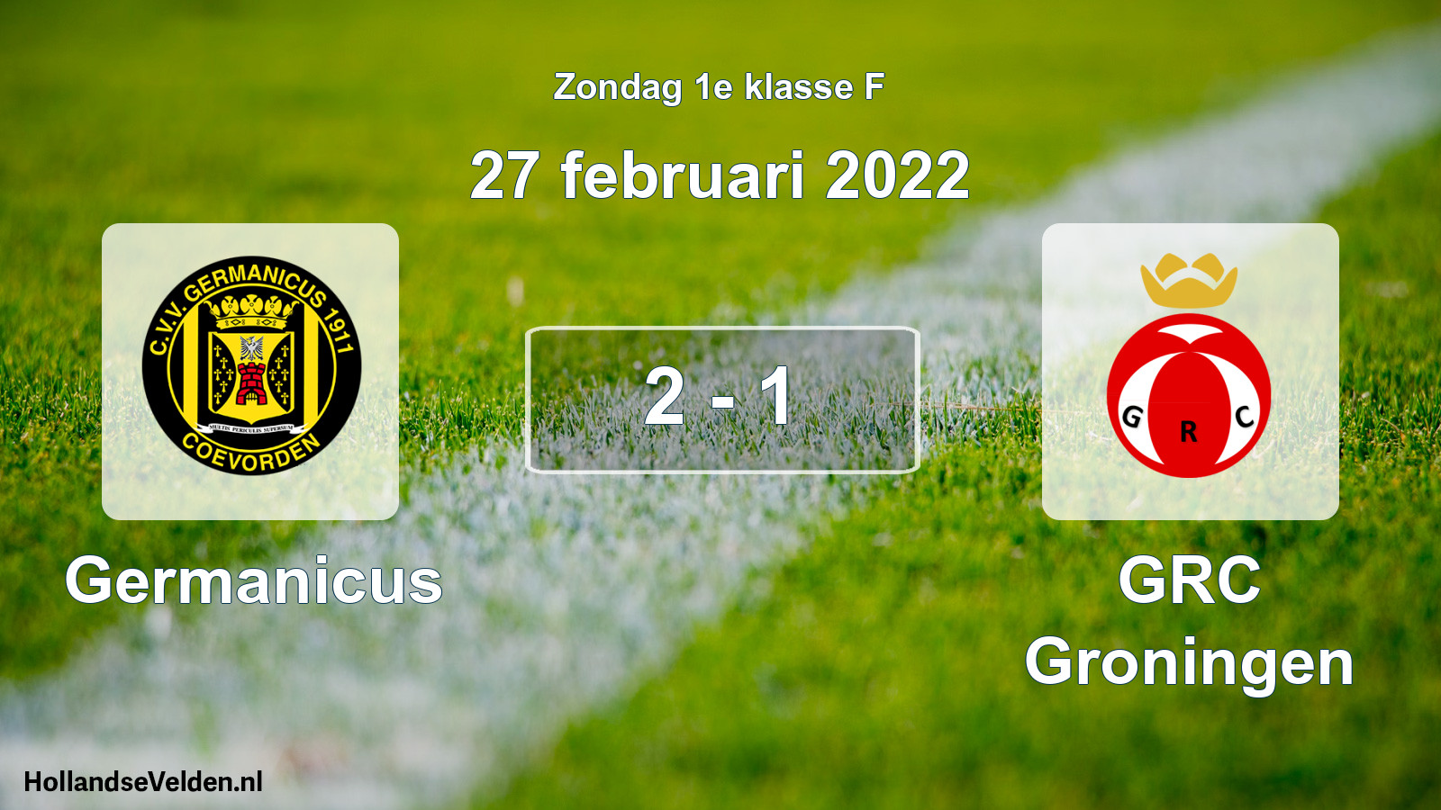 Total number of matches played: Germanicus - GRC Groningen 2 - 1 (27 February 2022)