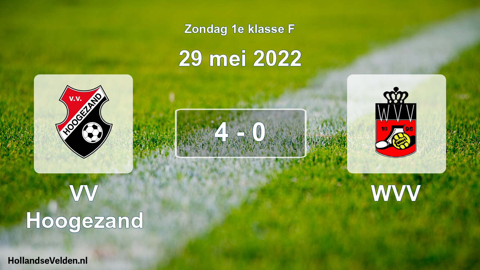Total number of matches played: VV Hoogezand - WVV 4 - 0 (29 May 2022)