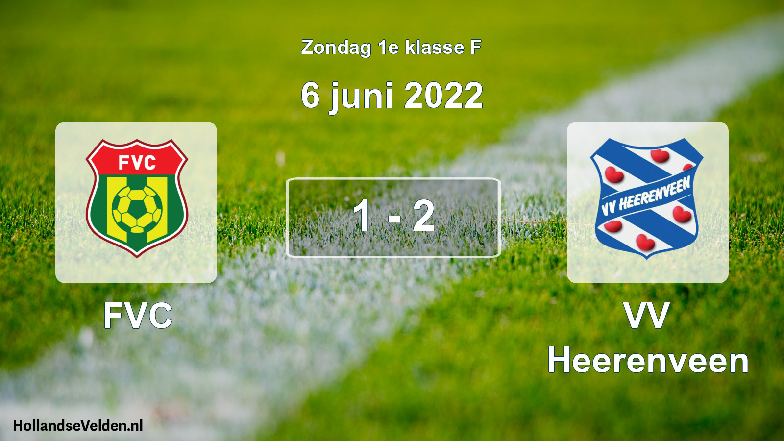 Total number of matches played: FVC - VV Heerenveen 1 - 2 (6 June 2022)
