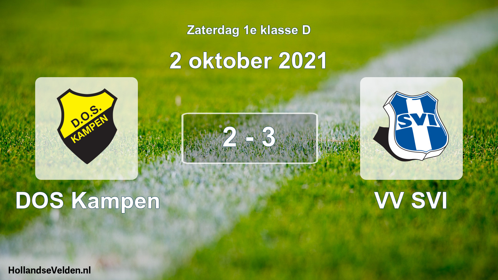 Total number of matches played: DOS Kampen - VV SVI 2 - 3 (2 October 2021)