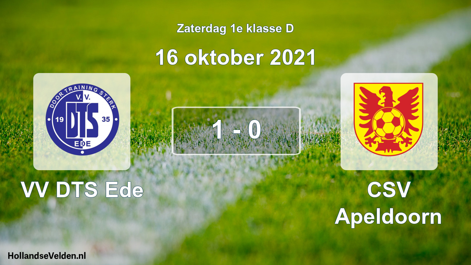 Total number of matches played: VV DTS Ede - CSV Apeldoorn 1 - 0 (16 October 2021)