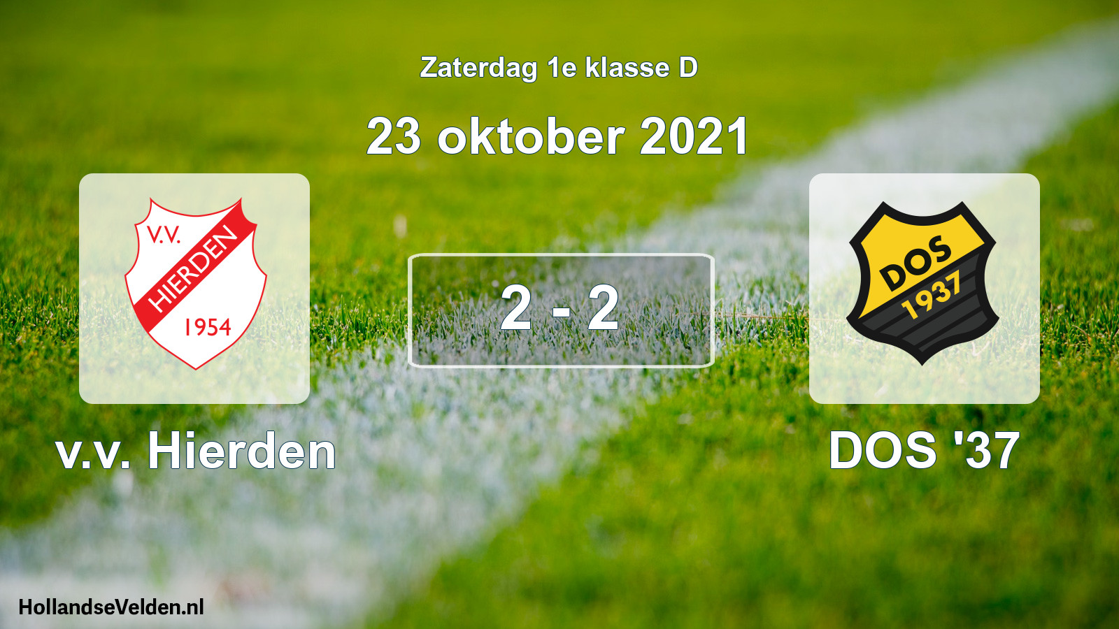Total number of matches played: v.v. Hierden - DOS '37 2 - 2 (23 October 2021)