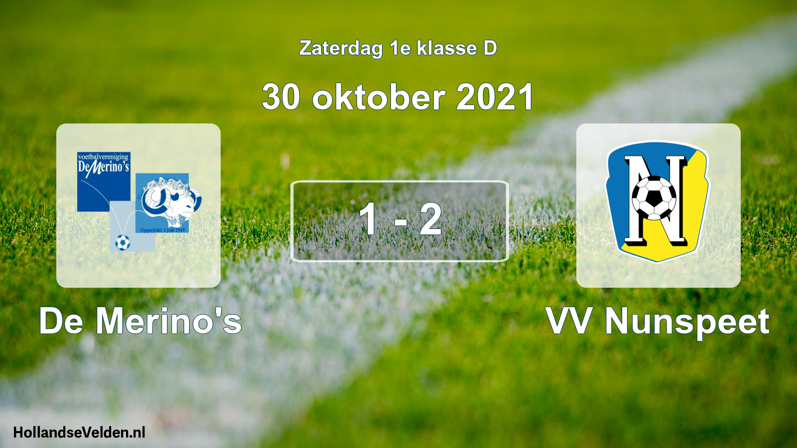 Total number of matches played: De Merino's - VV Nunspeet 1 - 2 (30 October 2021)