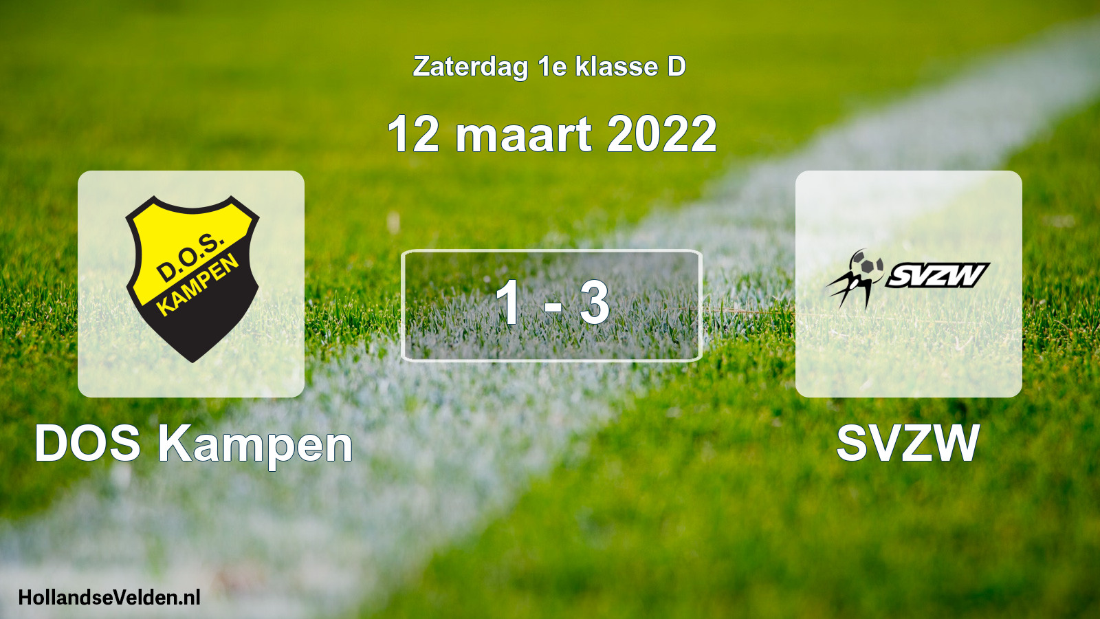 Total number of matches played: DOS Kampen - SVZW 1 - 3 (12 March 2022)