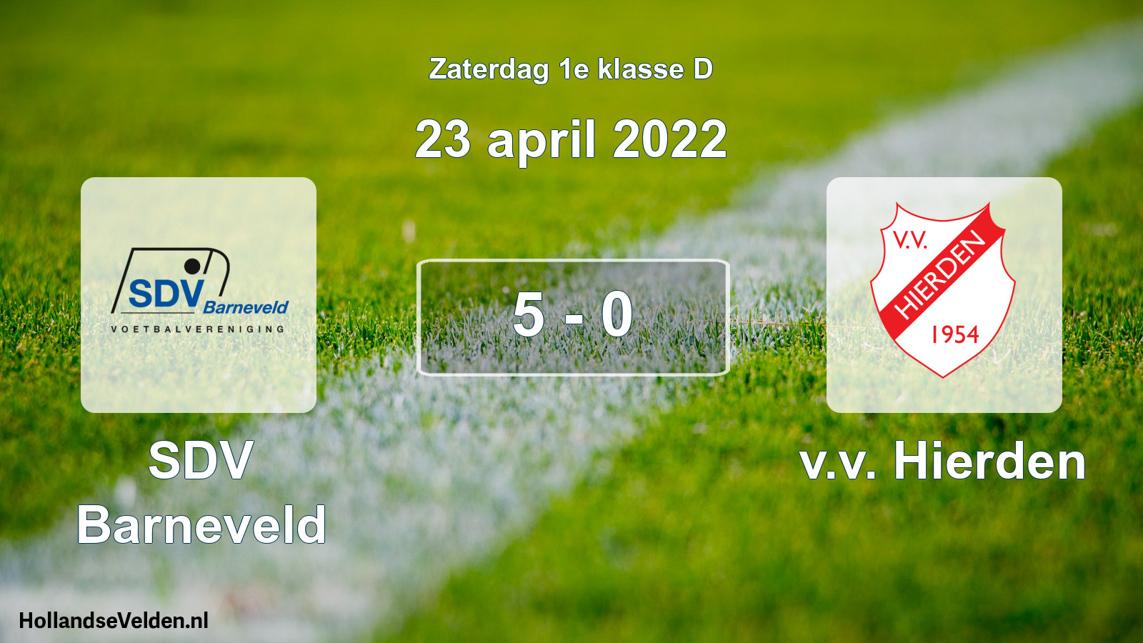 Total number of matches played: SDV Barneveld - v.v. Hierden 5 - 0 (23 April 2022)