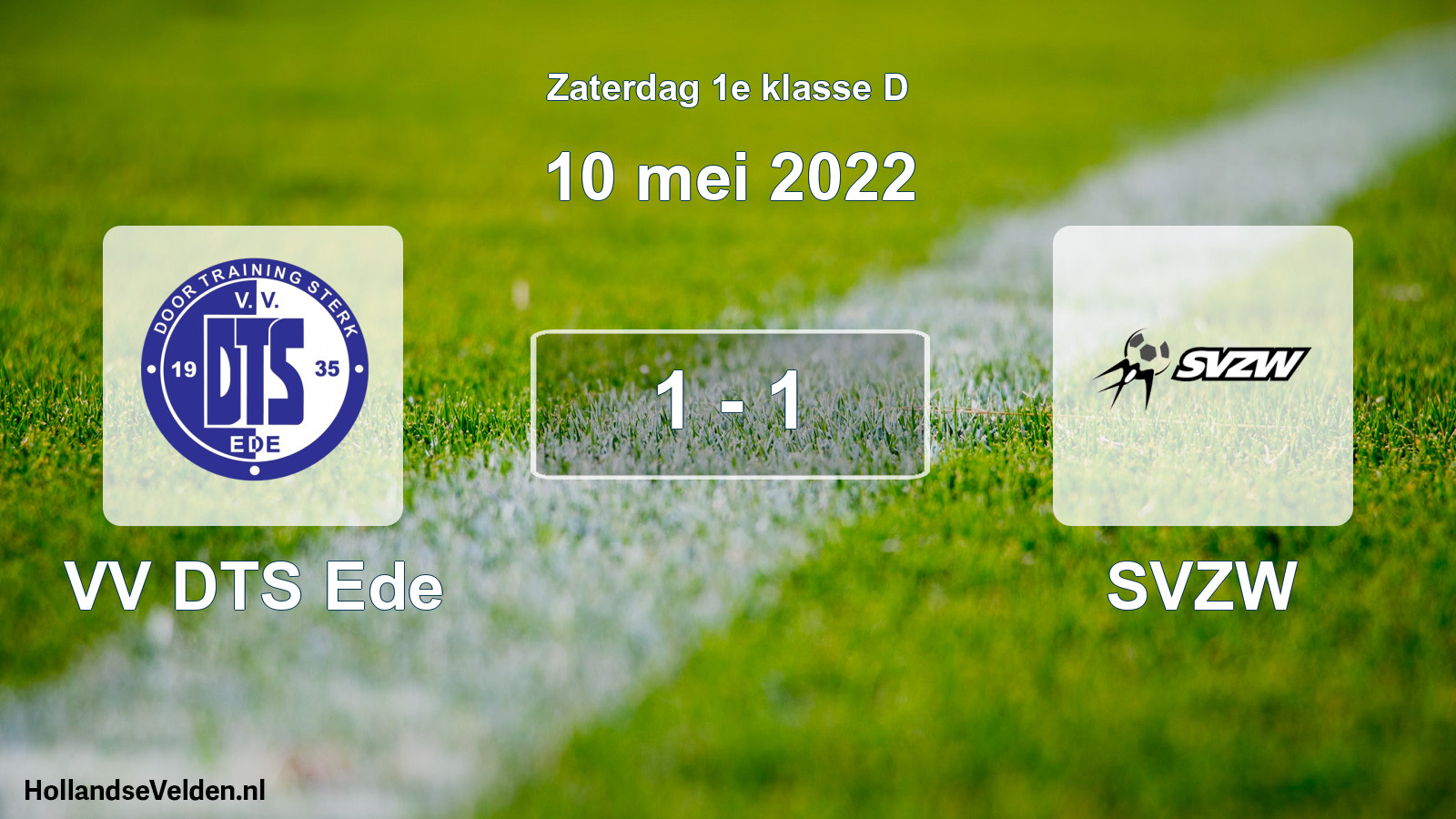 Total number of matches played: VV DTS Ede - SVZW 1 - 1 (10 May 2022)