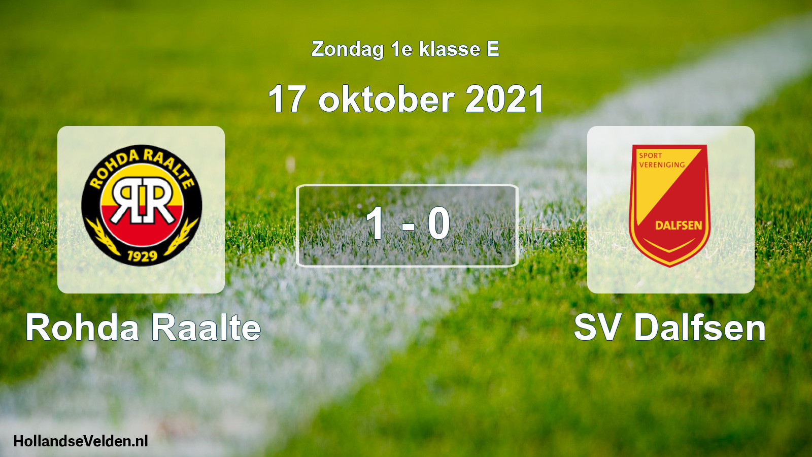 Total number of matches played: Rohda Raalte - SV Dalfsen 1 - 0 (17 October 2021)