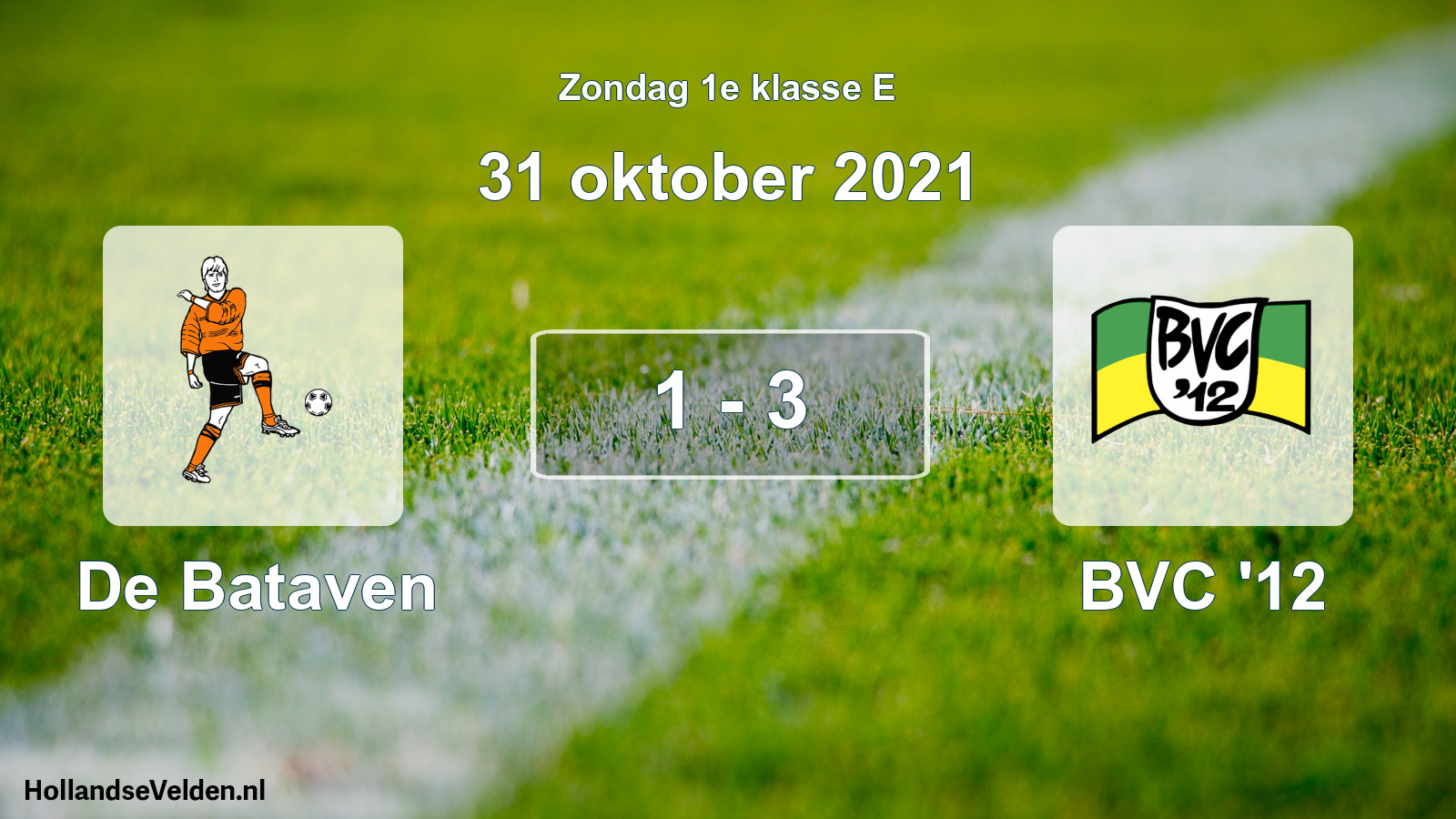 Total number of matches played: De Bataven - BVC '12 1 - 3 (31 October 2021)